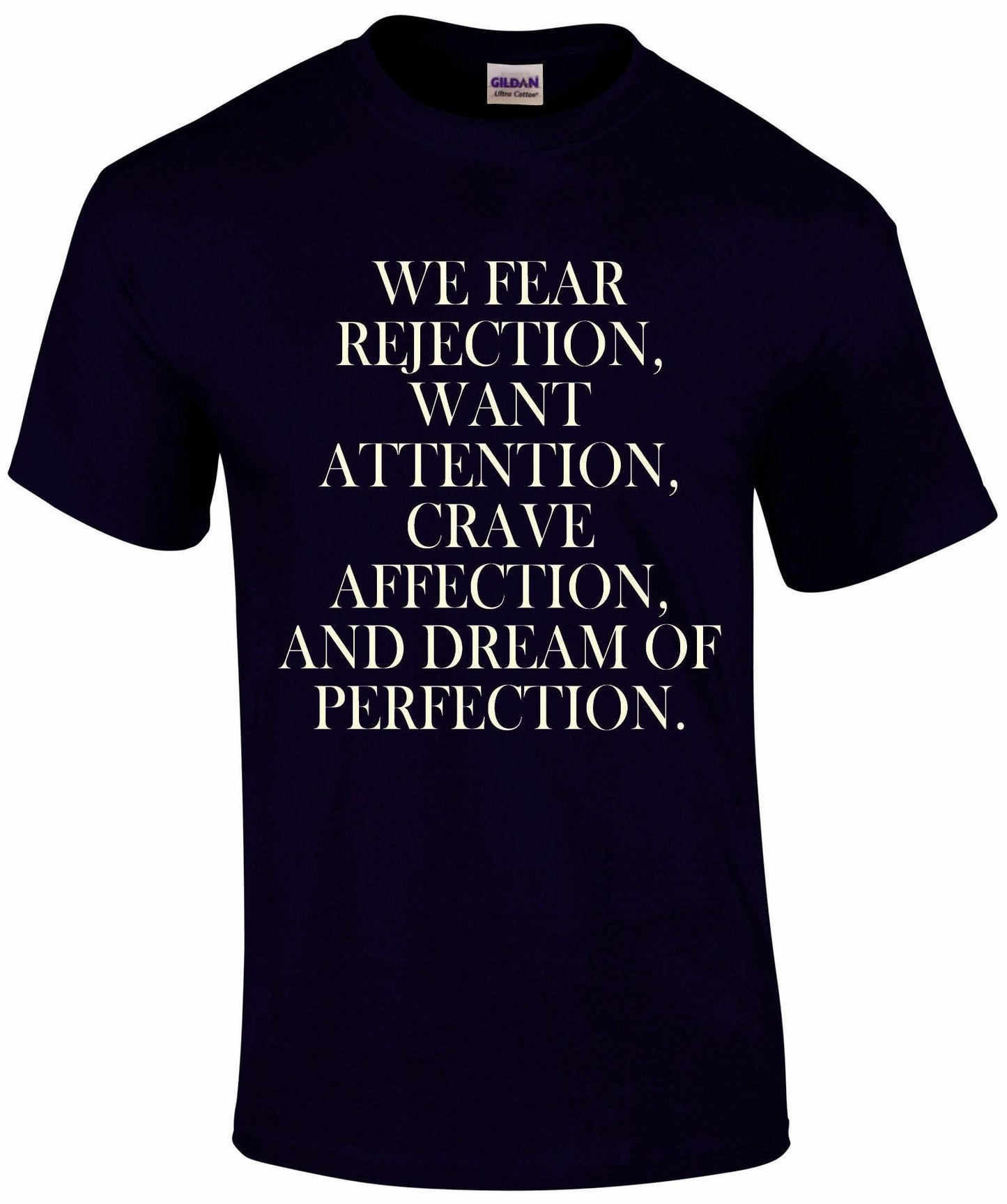 We Fear Rejection... Unisex T-shirt