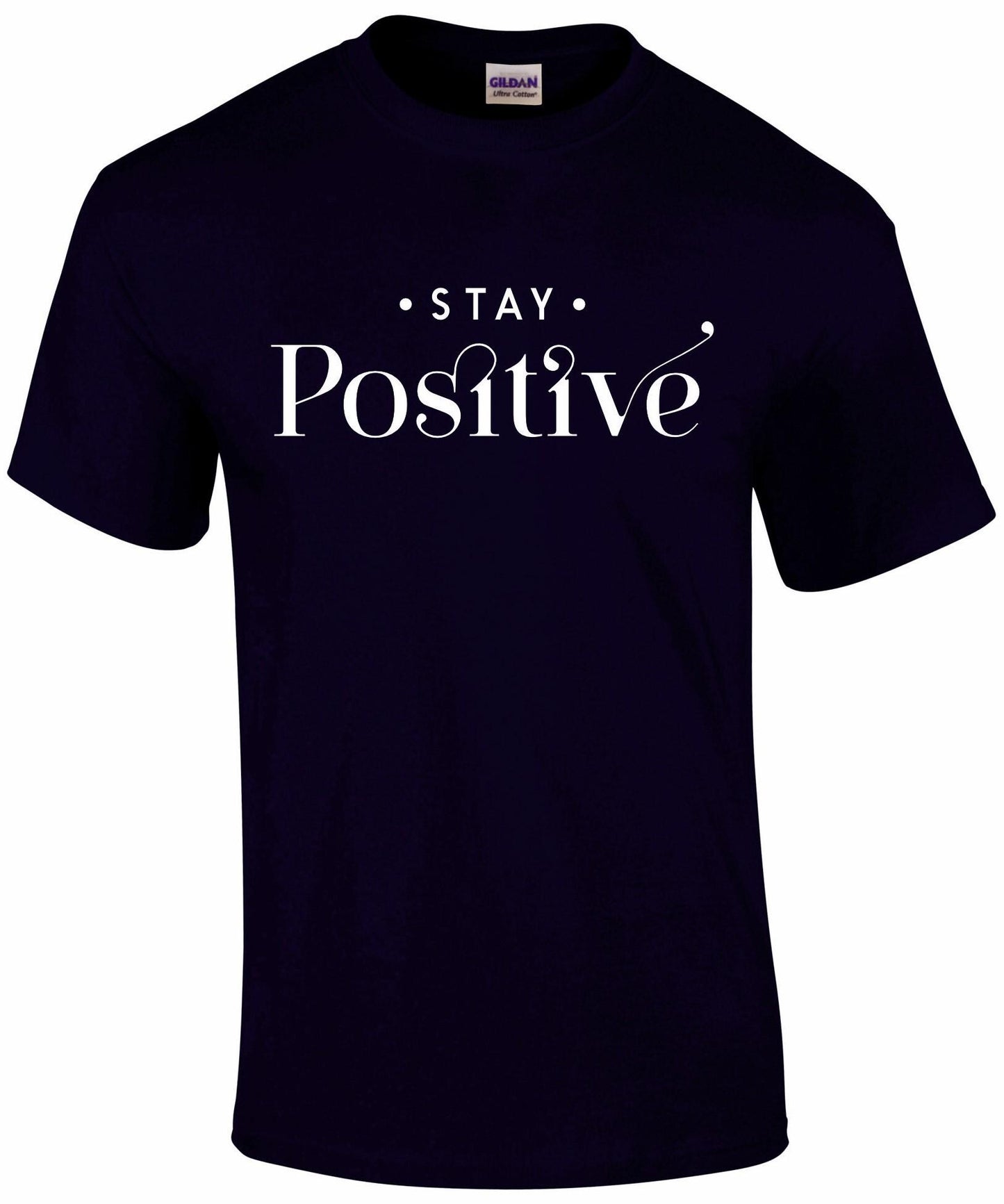 Stay Positive Unisex T-shirt