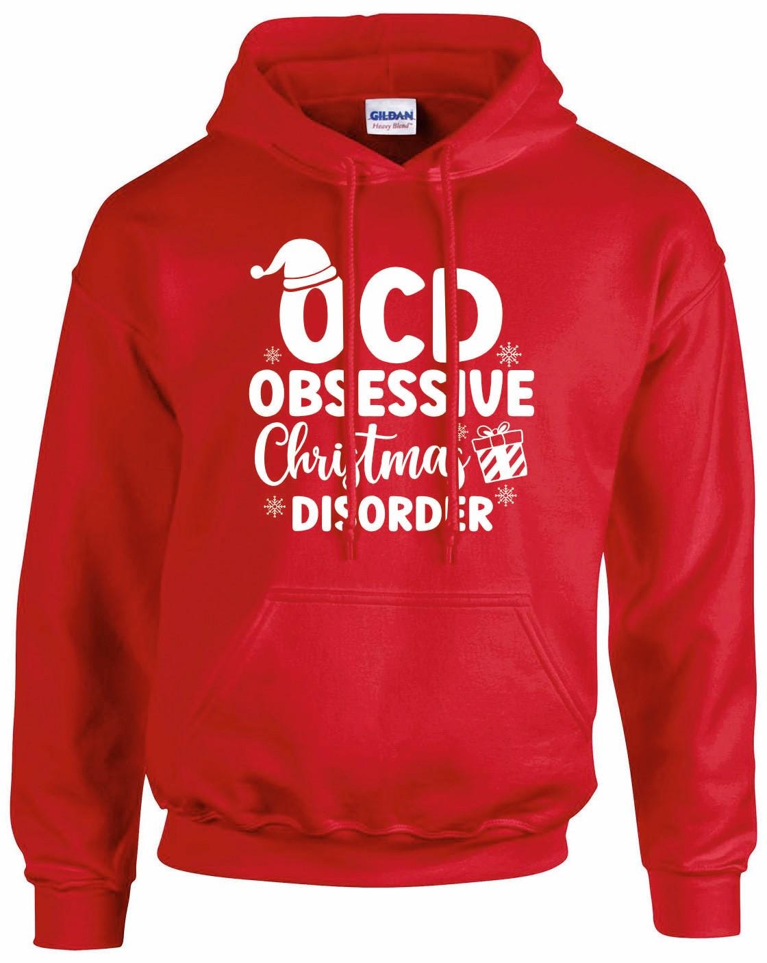 Obsessive Christmas Disorder Unisex Hoodie