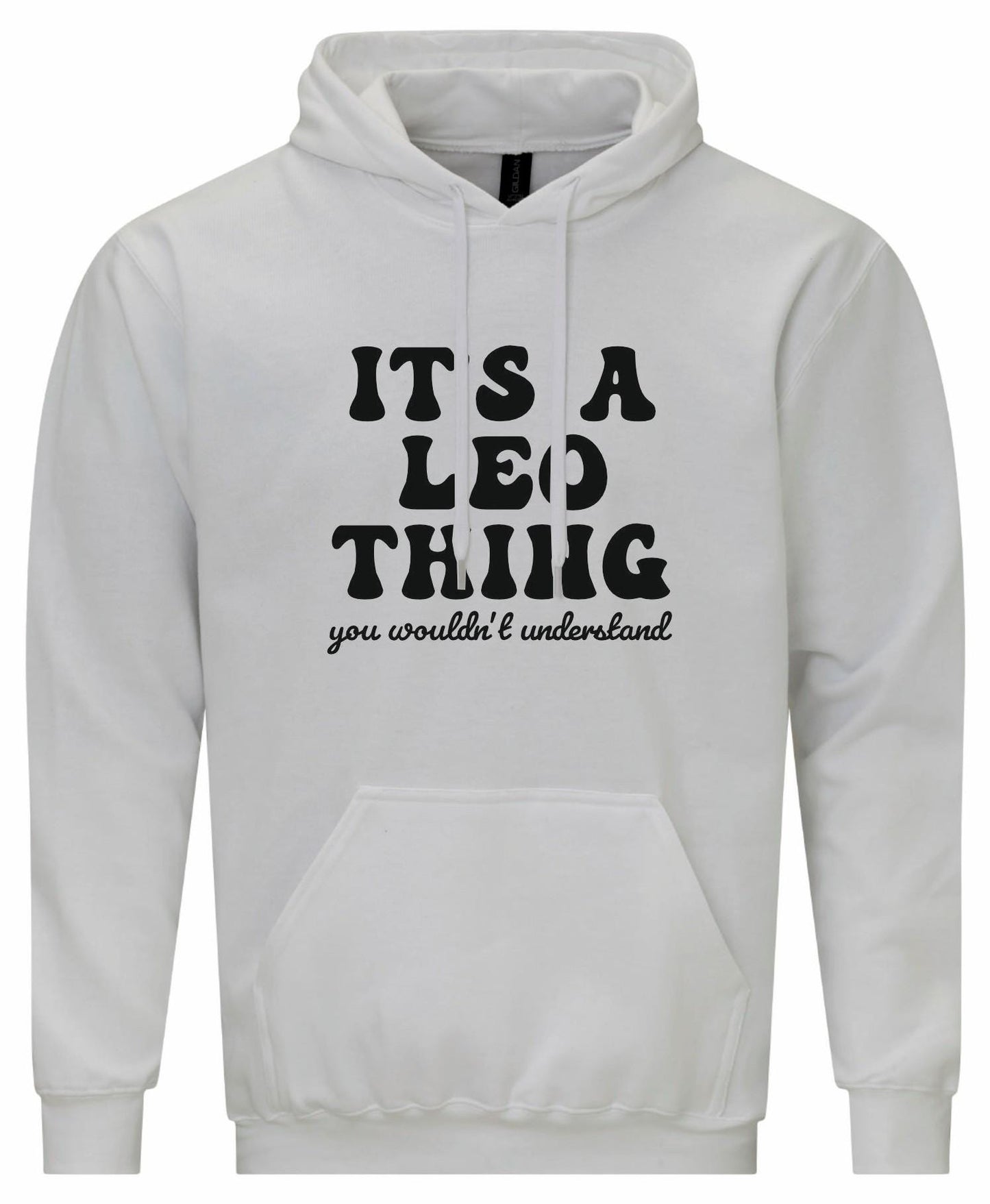 It's A Leo Thing Unisex Hoodie