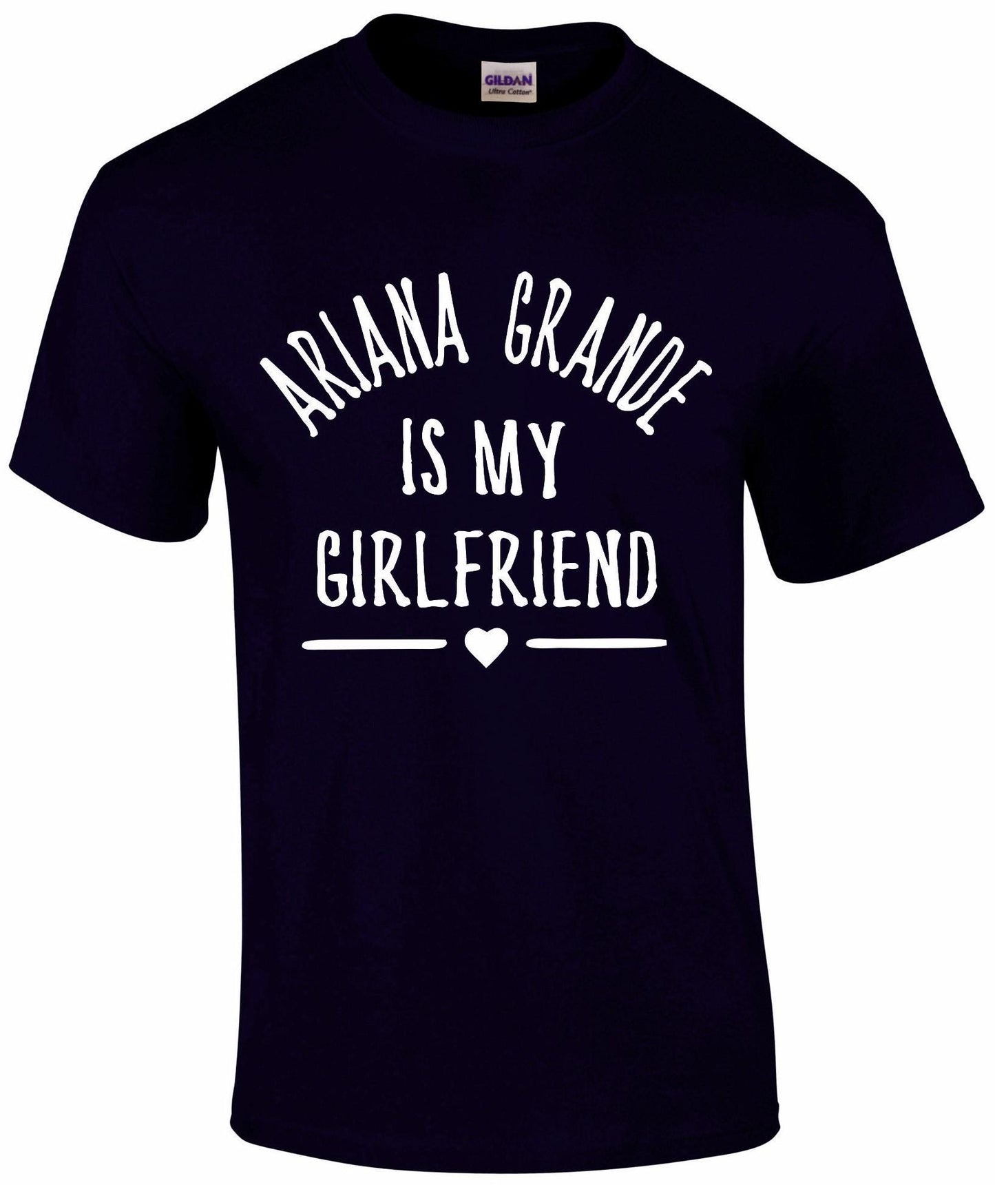 Ariana Grande Is My Girlfriend T-Shirt
