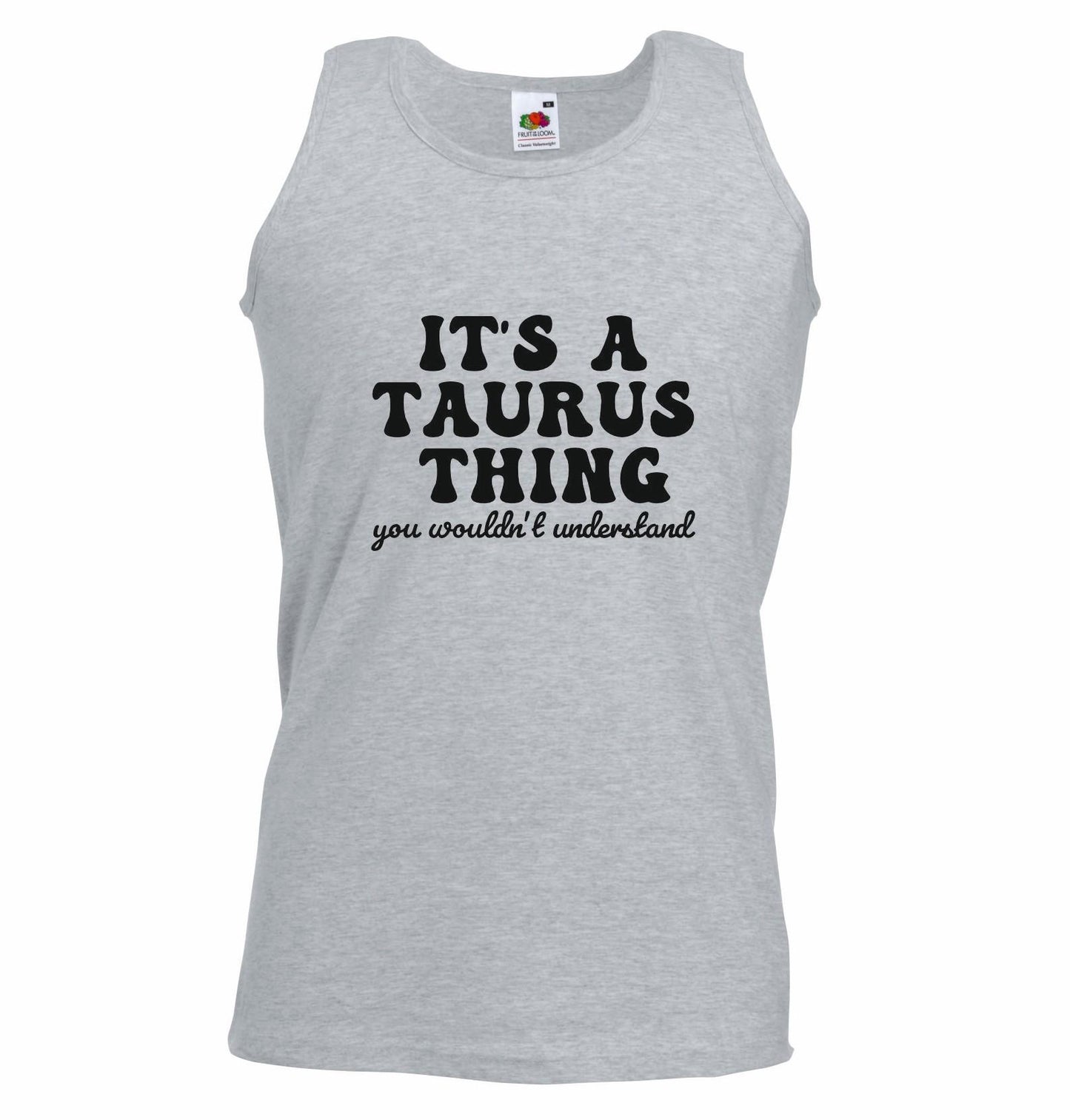 It's A Taurus Thing Unisex Vest