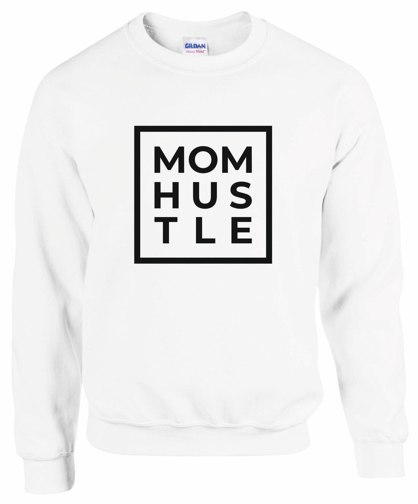 Mom Hustle Sweatshirt