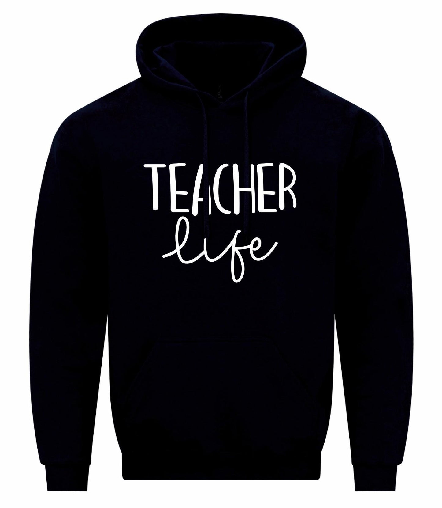Teacher Life Unisex Hoodie