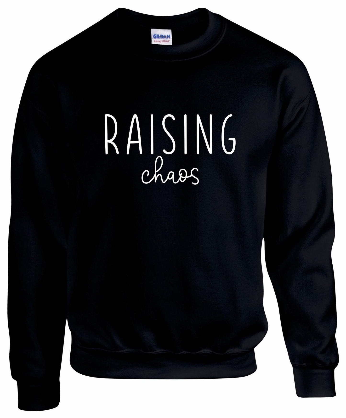 Raising Chaos Sweatshirt