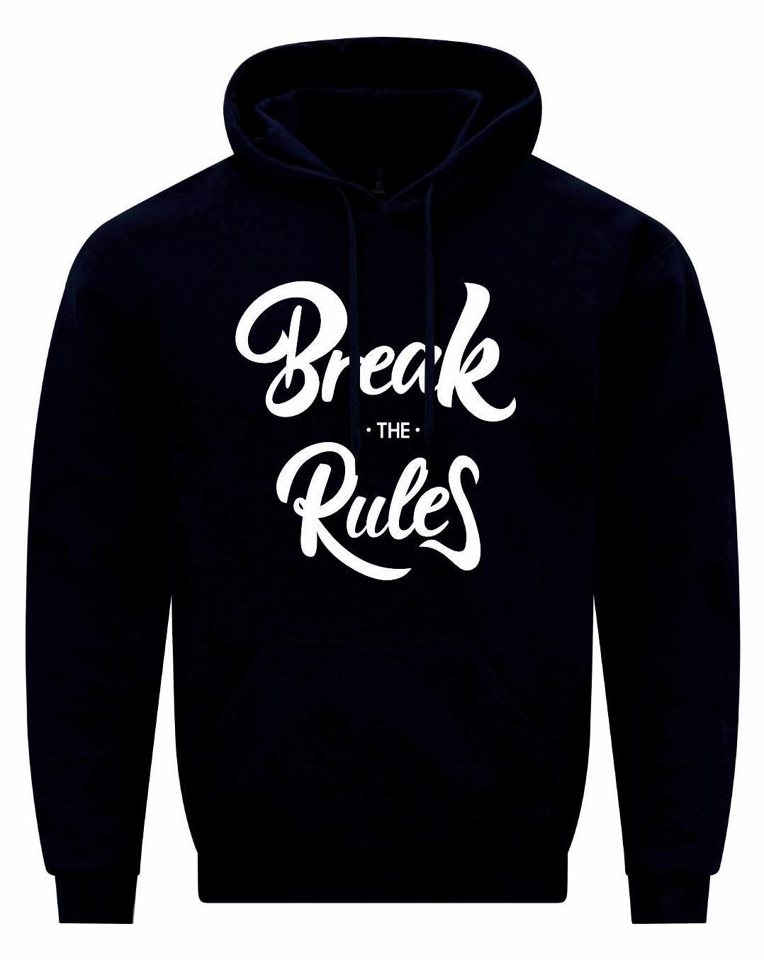 Break The Rules Unisex Hoodie