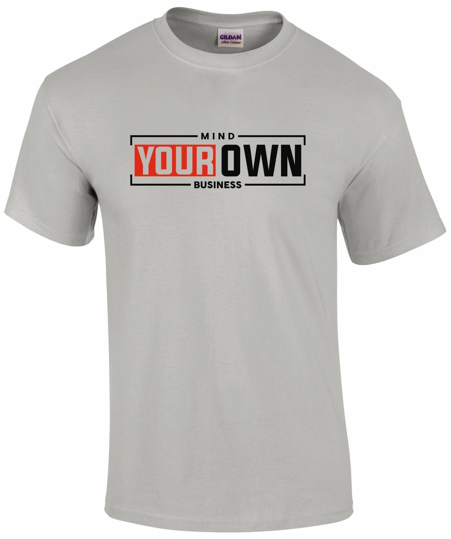 Mind Your Own Business Unisex T-shirt