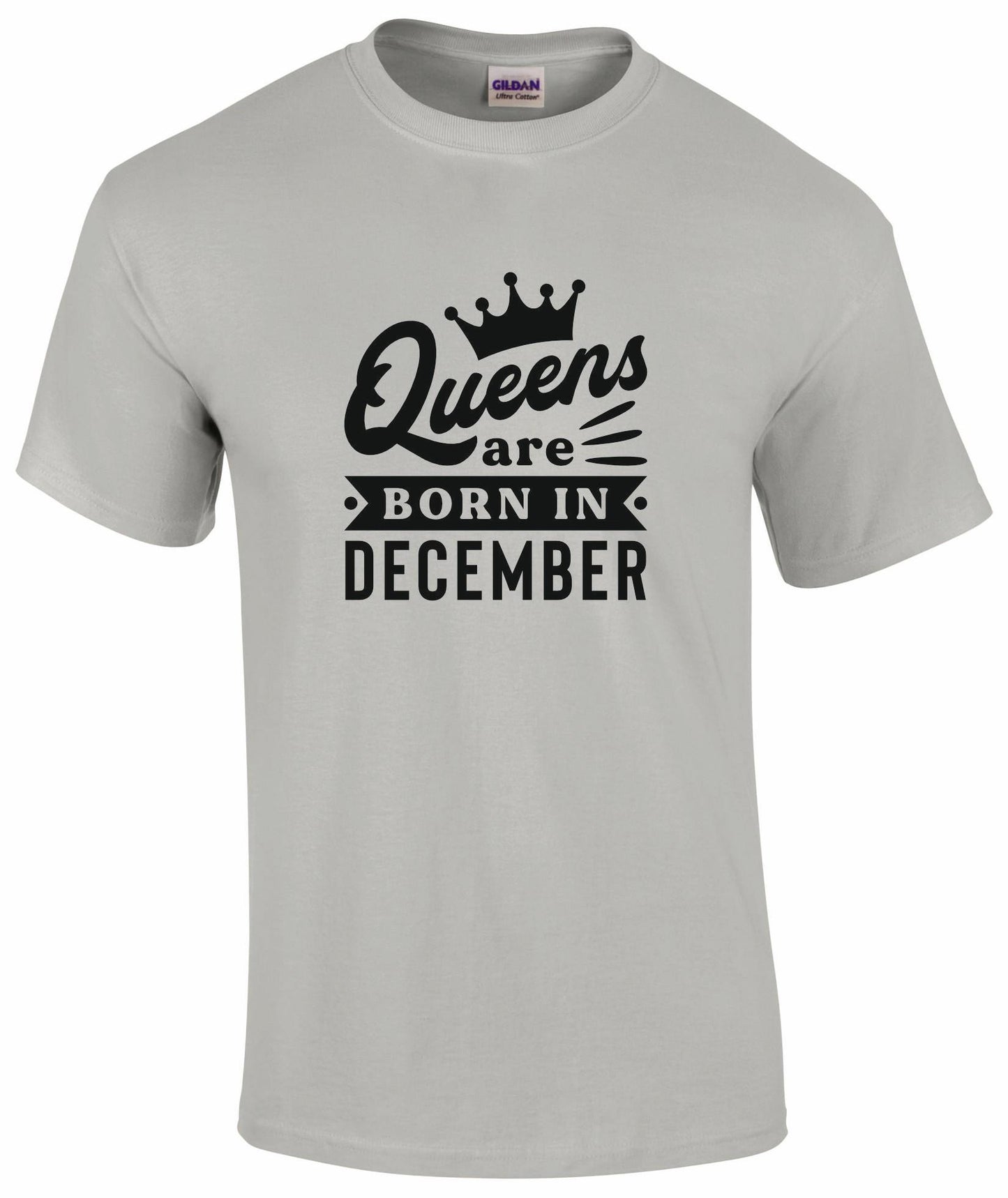 Queens Are Born In December T-shirt