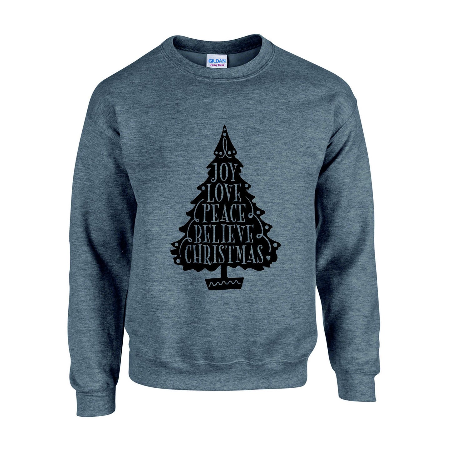 Joy Love Peace Believe Christmas Unisex Sweatshirt