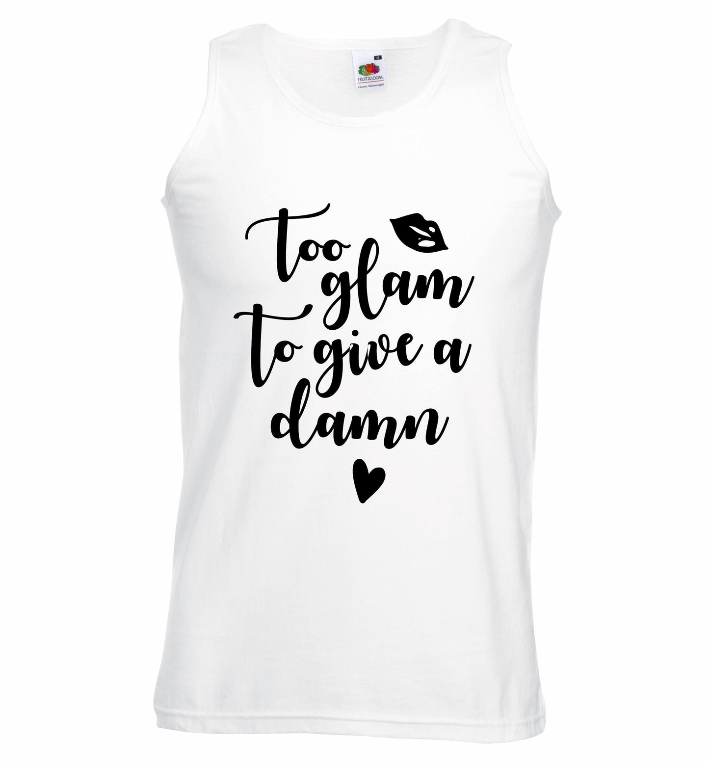 Too Glam To Give A Damn Vest