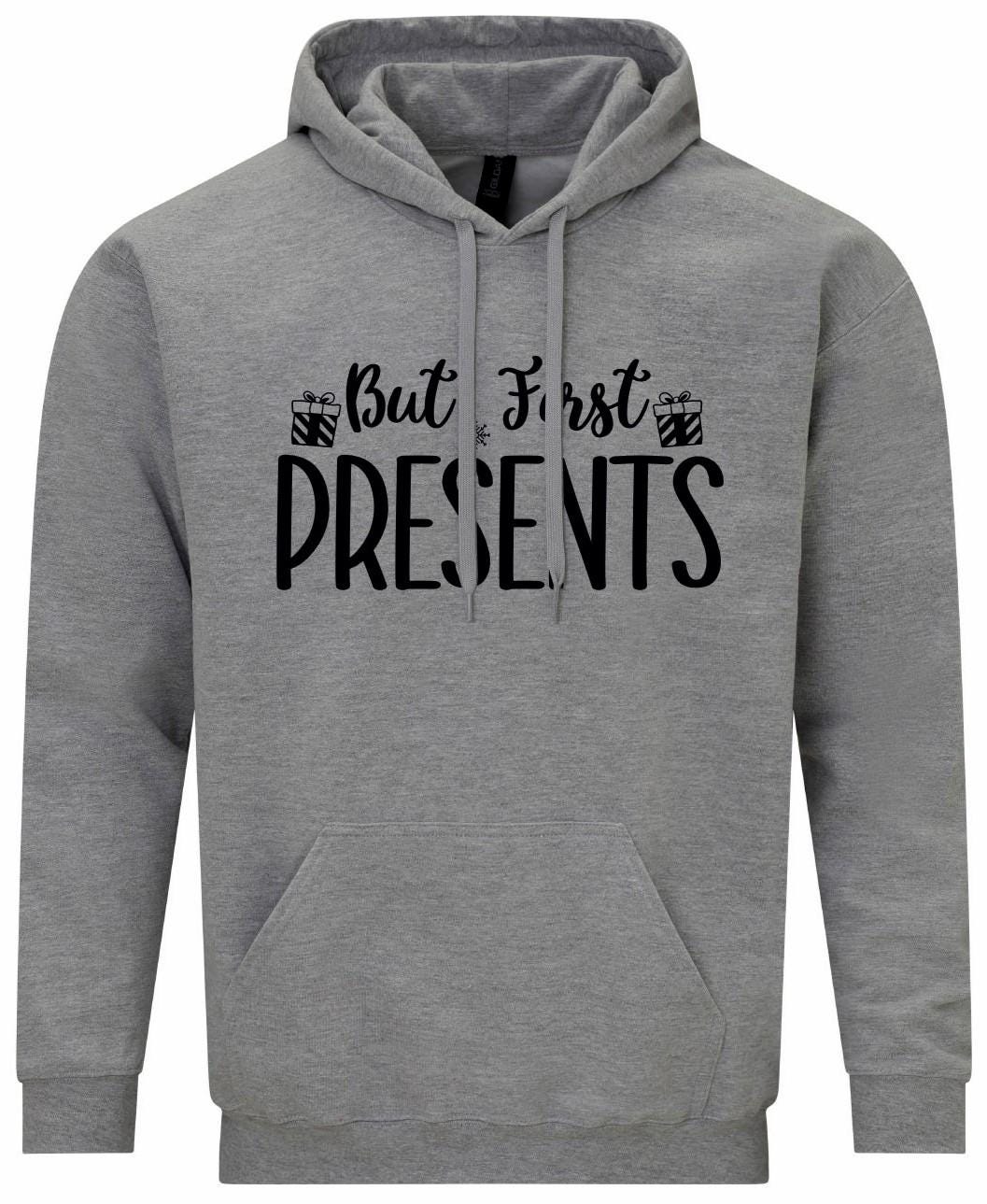 But First PRESENTS Unisex Hoodie