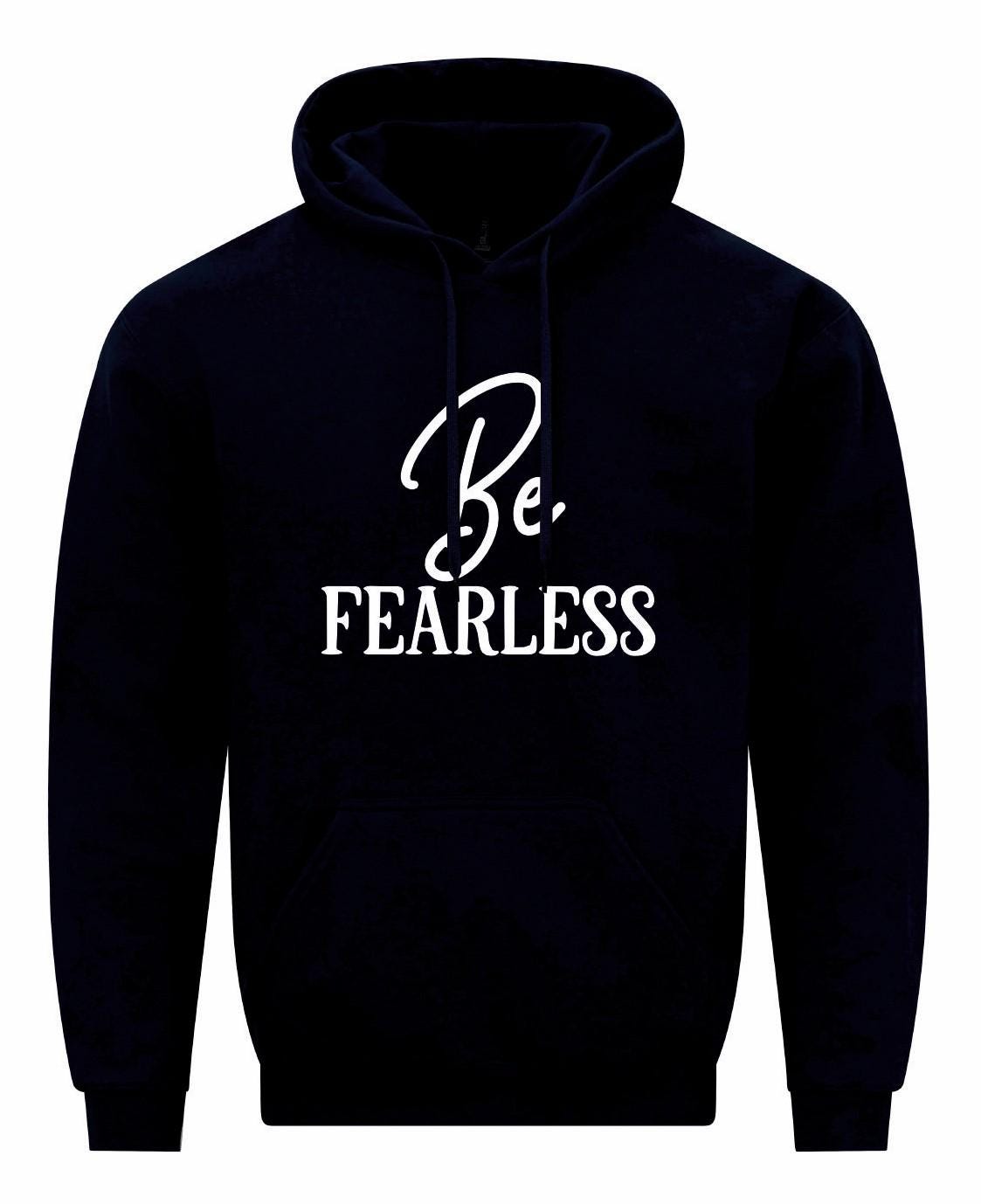 Be FEARLESS Unisex Hoodie