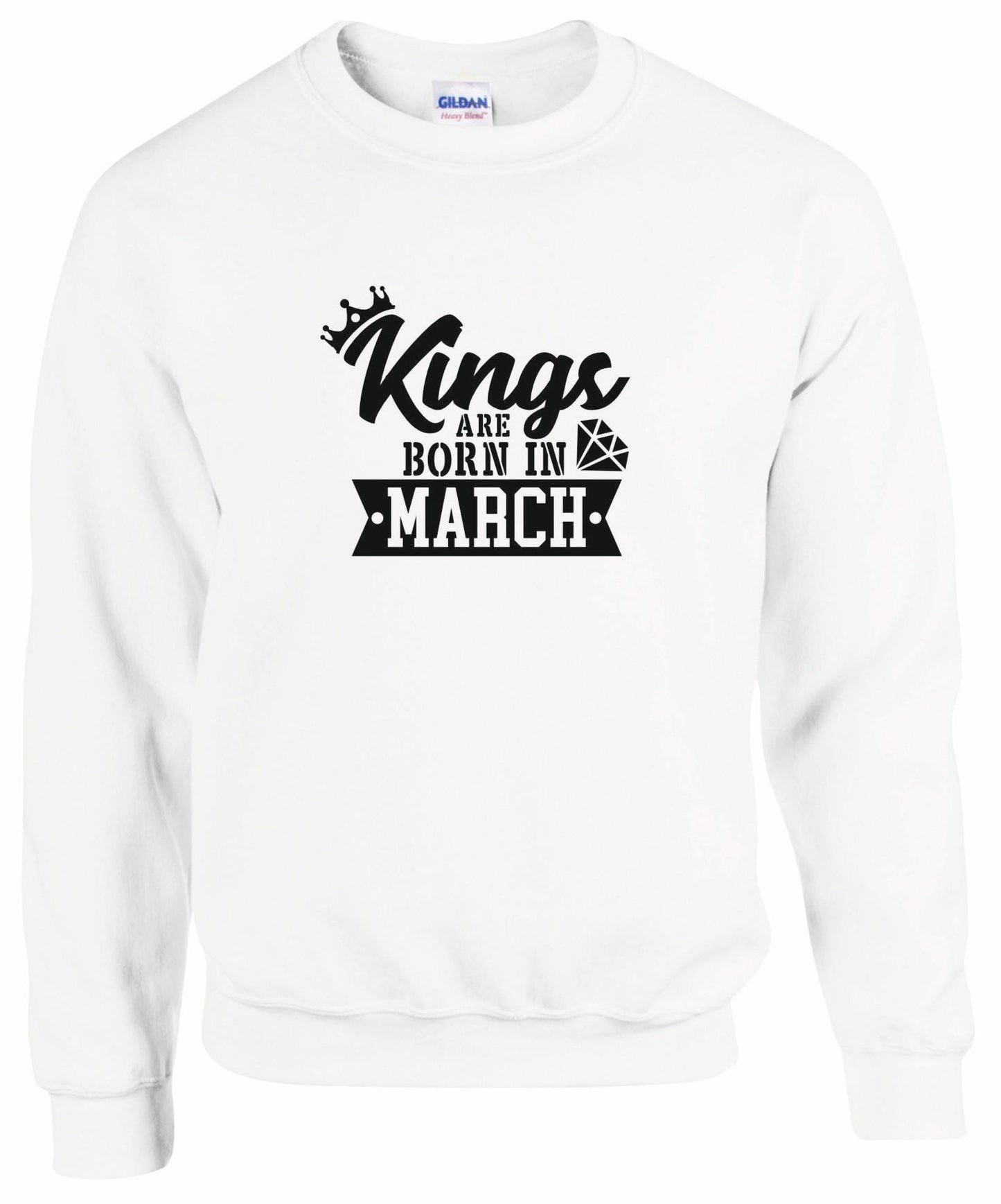 Kings Are Born In March sweatshirt