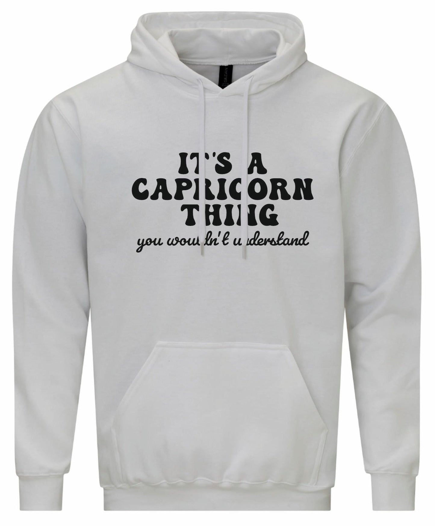 It's A Capricorn Thing Unisex Hoodie