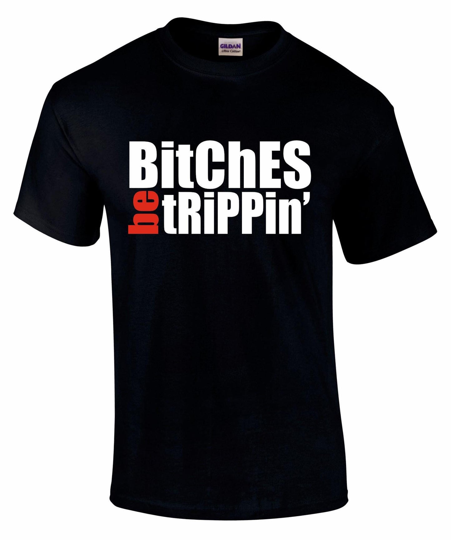 Bitches Be Trippin Unisex T-shirt