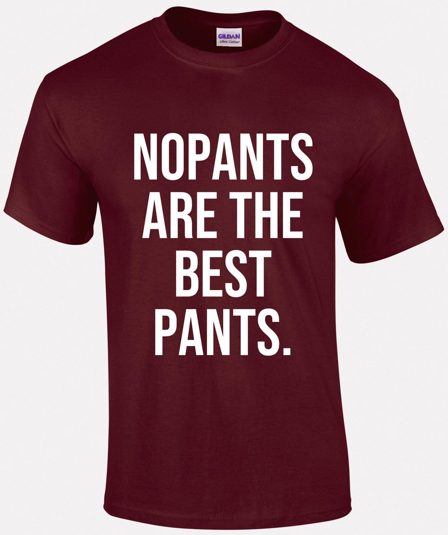 No Pants Are The Best Pants Unisex T-shirt