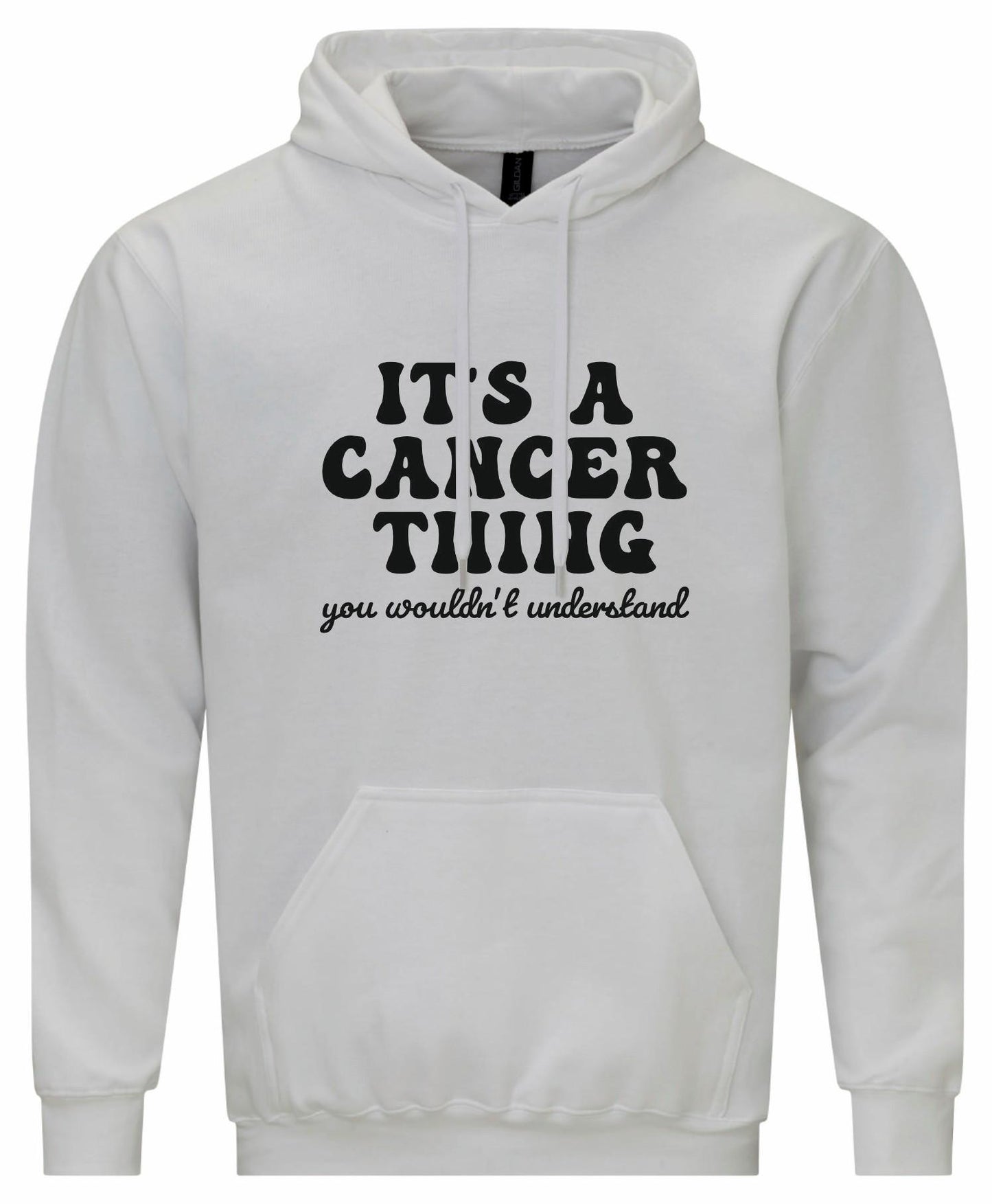 It's A Cancer Thing Unisex Hoodie