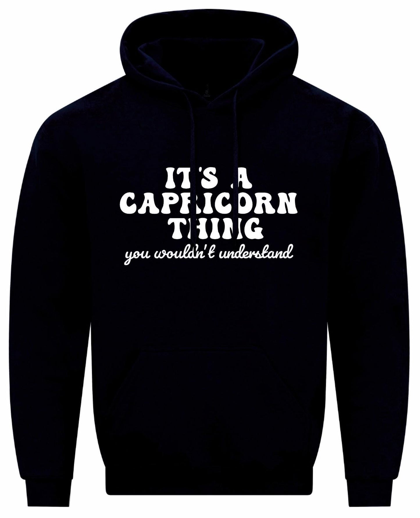It's A Capricorn Thing Unisex Hoodie
