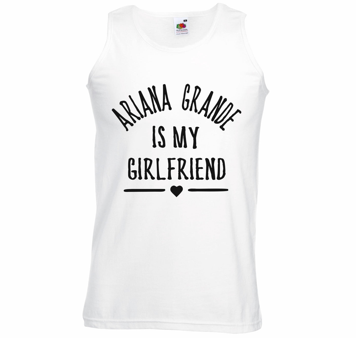 Ariana Grande Is My Girlfriend Vest