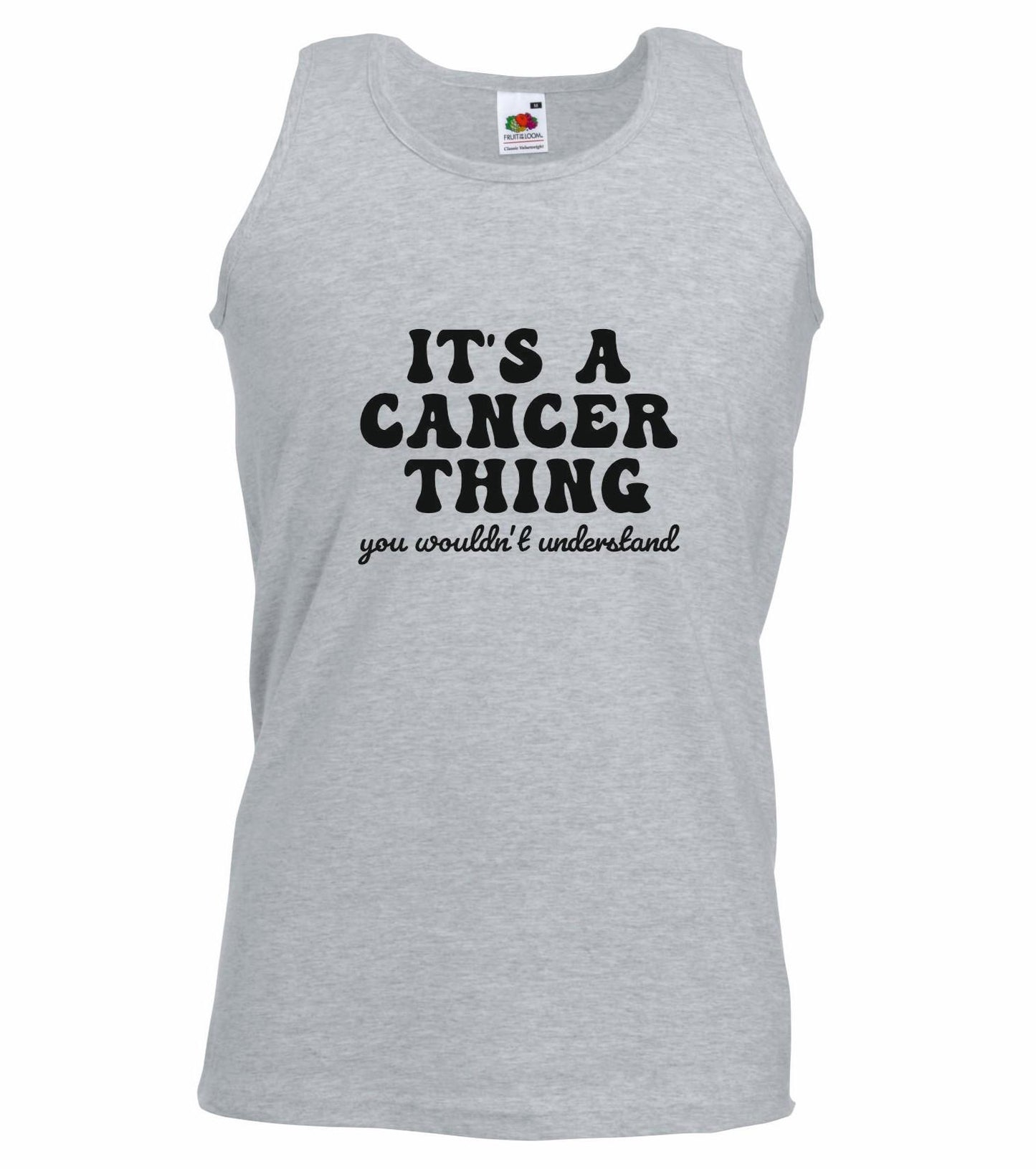It's A Cancer Thing Unisex Vest