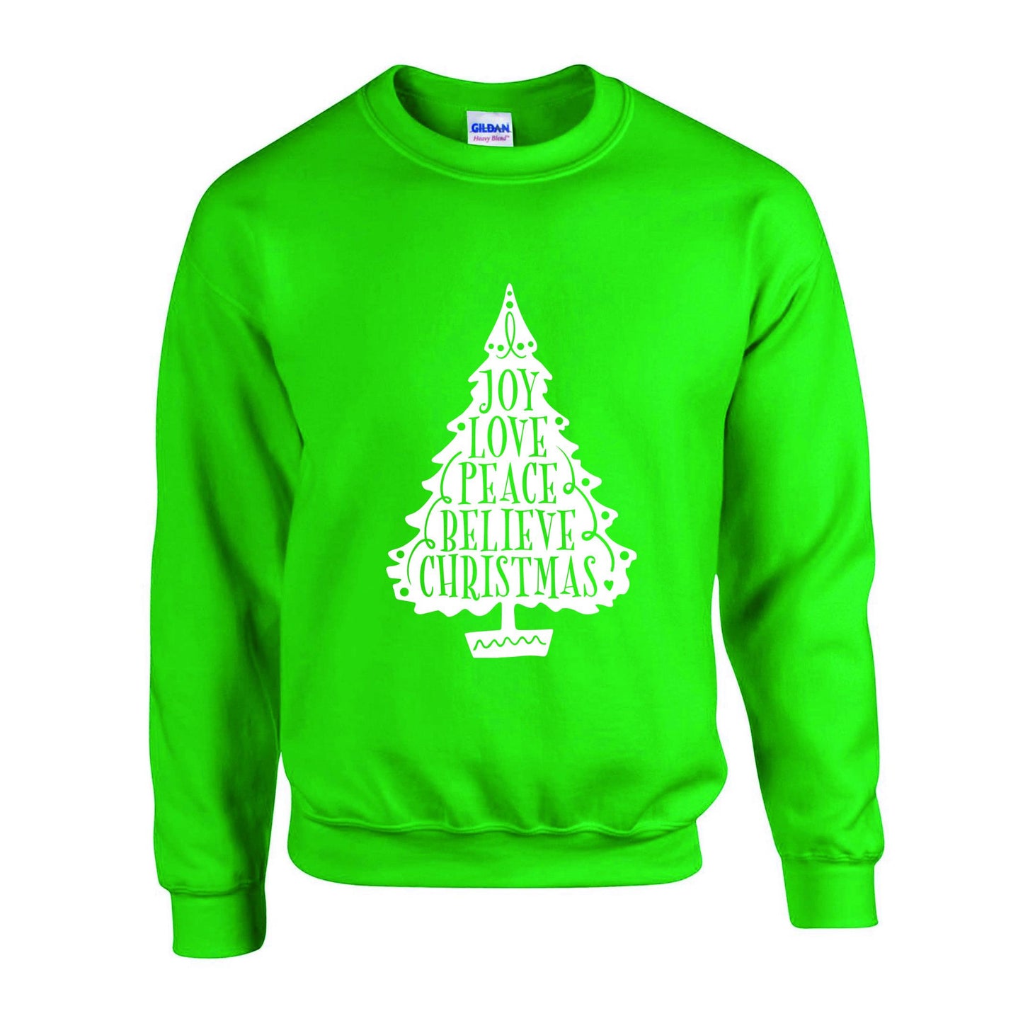 Joy Love Peace Believe Christmas Unisex Sweatshirt