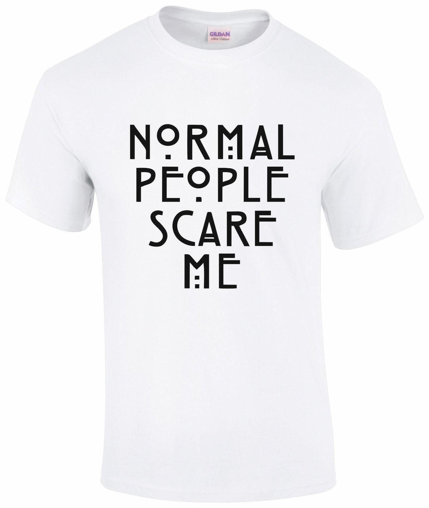 Normal People Scare Me Unisex T-shirt