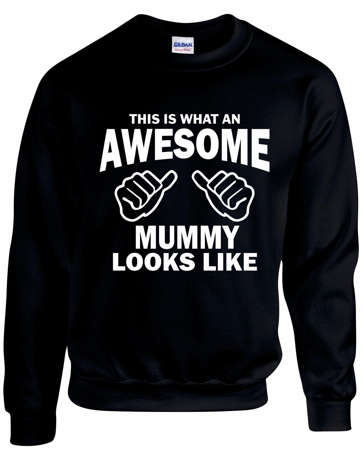 Awesome MUMMY Sweatshirt