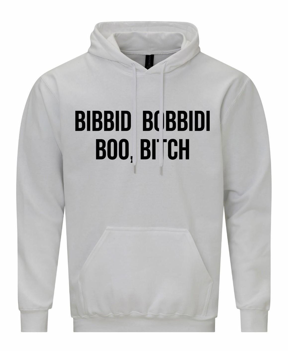 Bibbidi Bobbidi Boo Bitch Unisex Hoodie