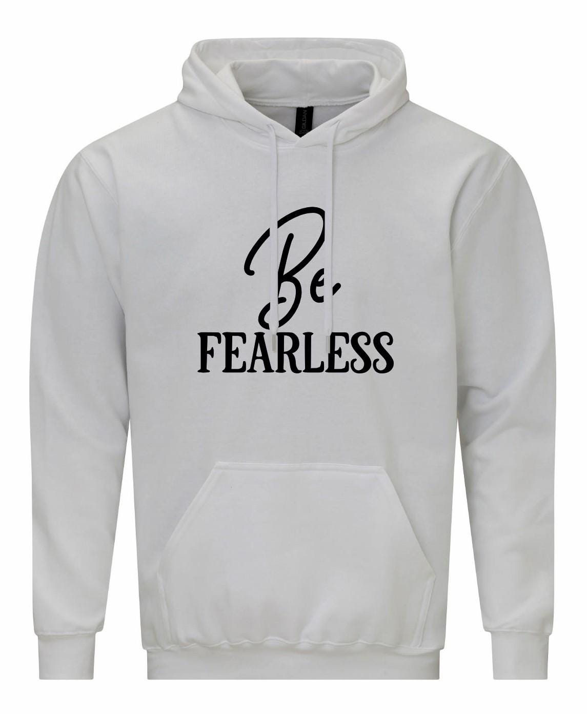 Be FEARLESS Unisex Hoodie