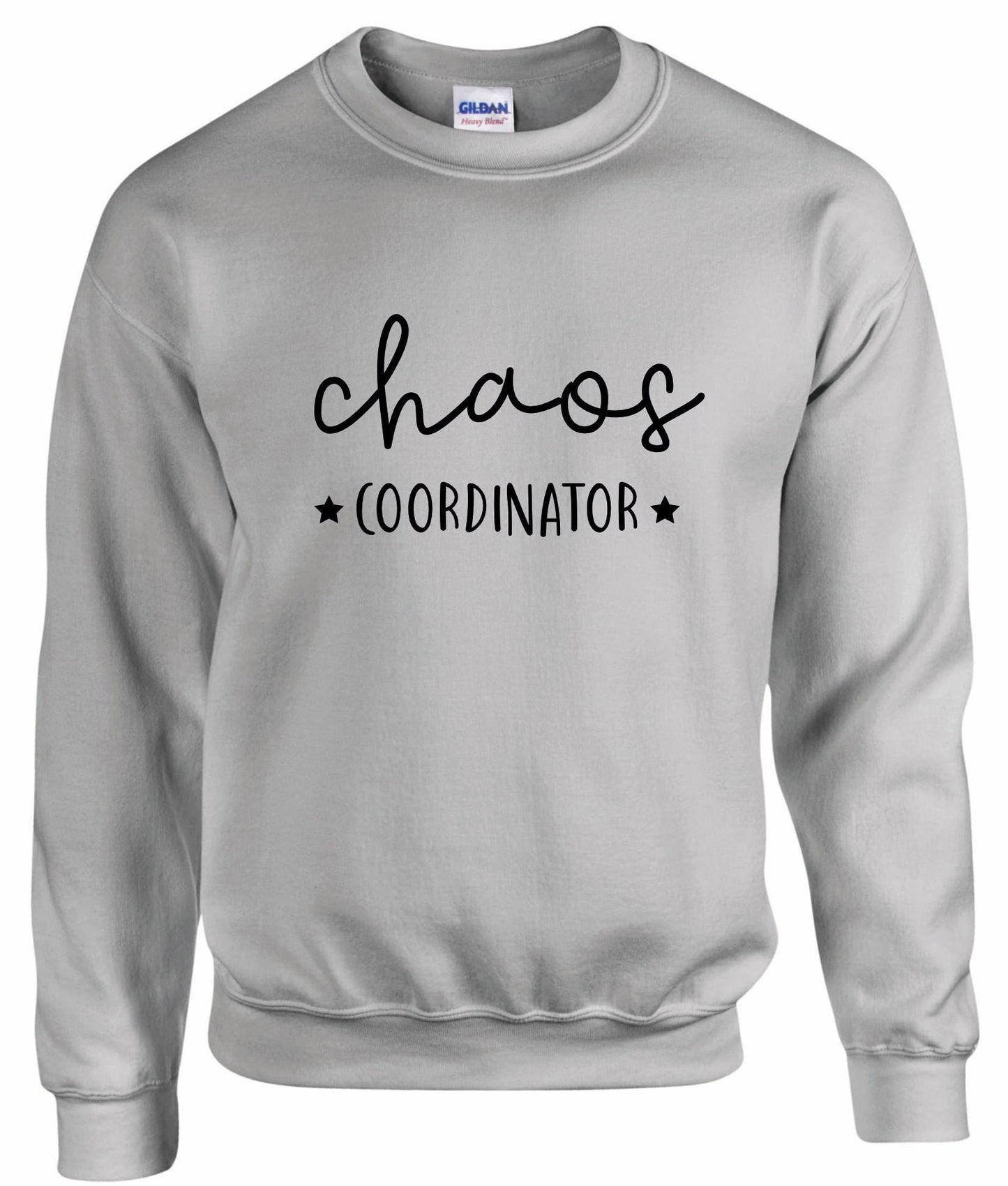 Chaos Coordinator Unisex Sweatshirt