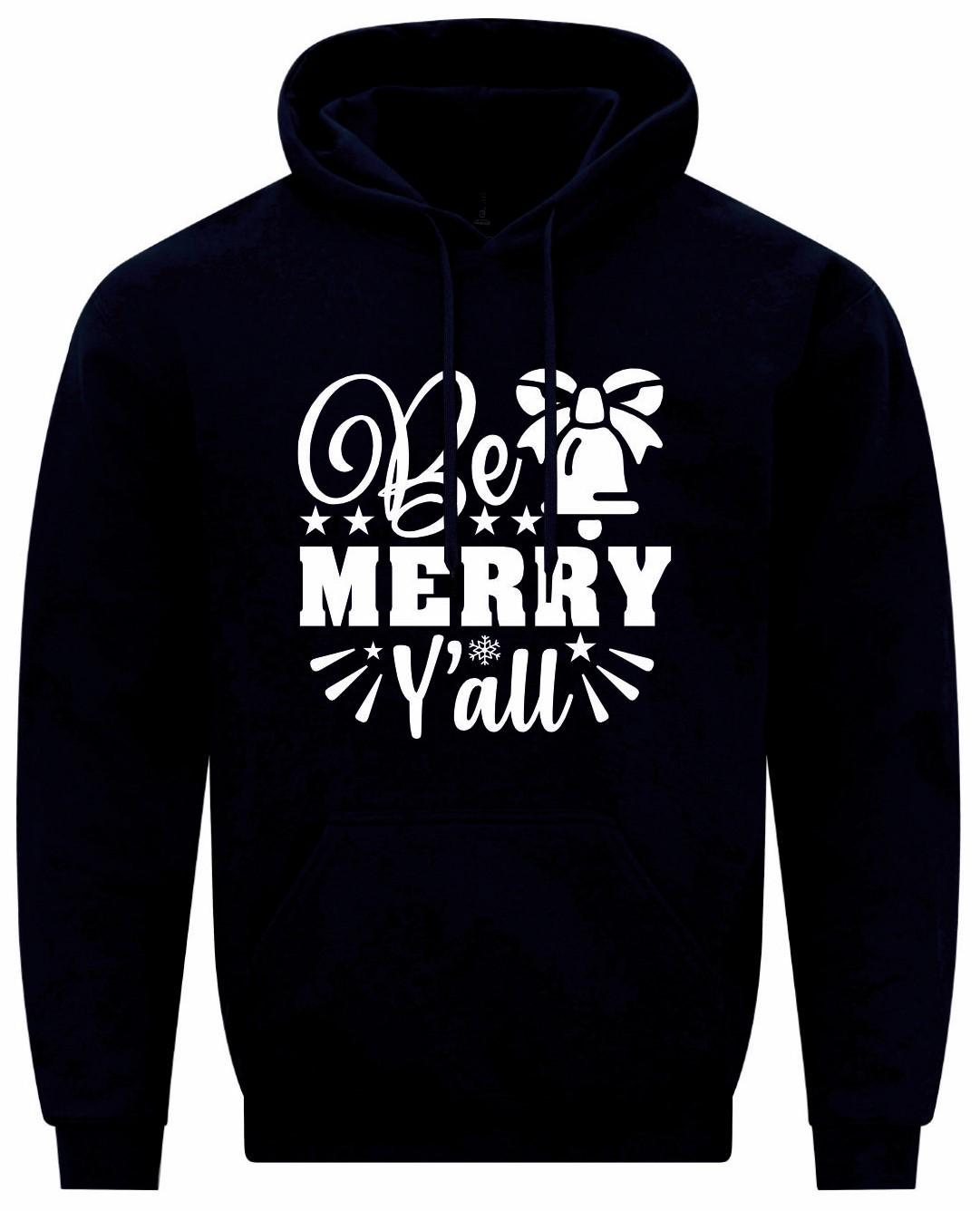 Be Merry Y'all Unisex Hoodie