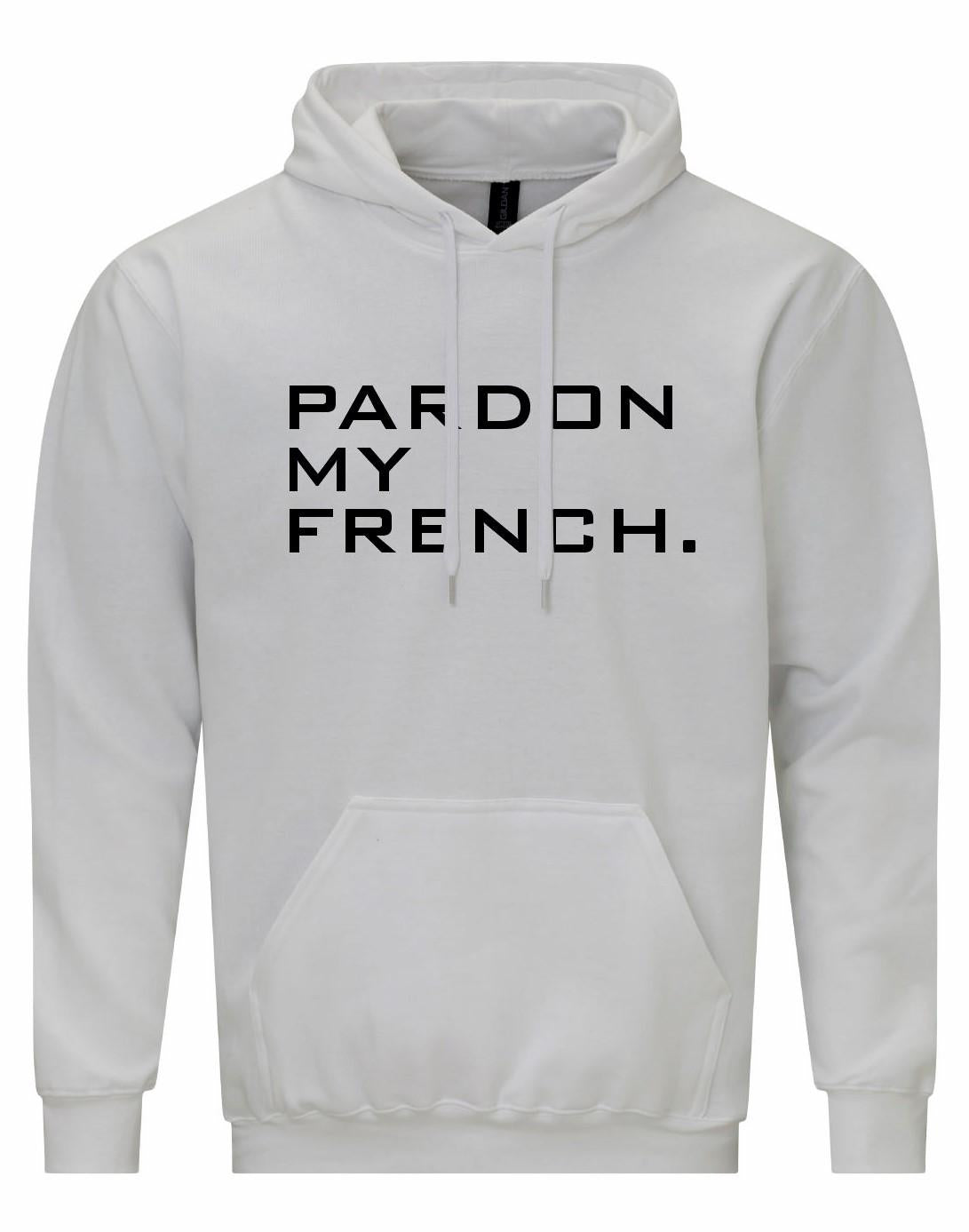 Pardon My French Unisex Hoodie