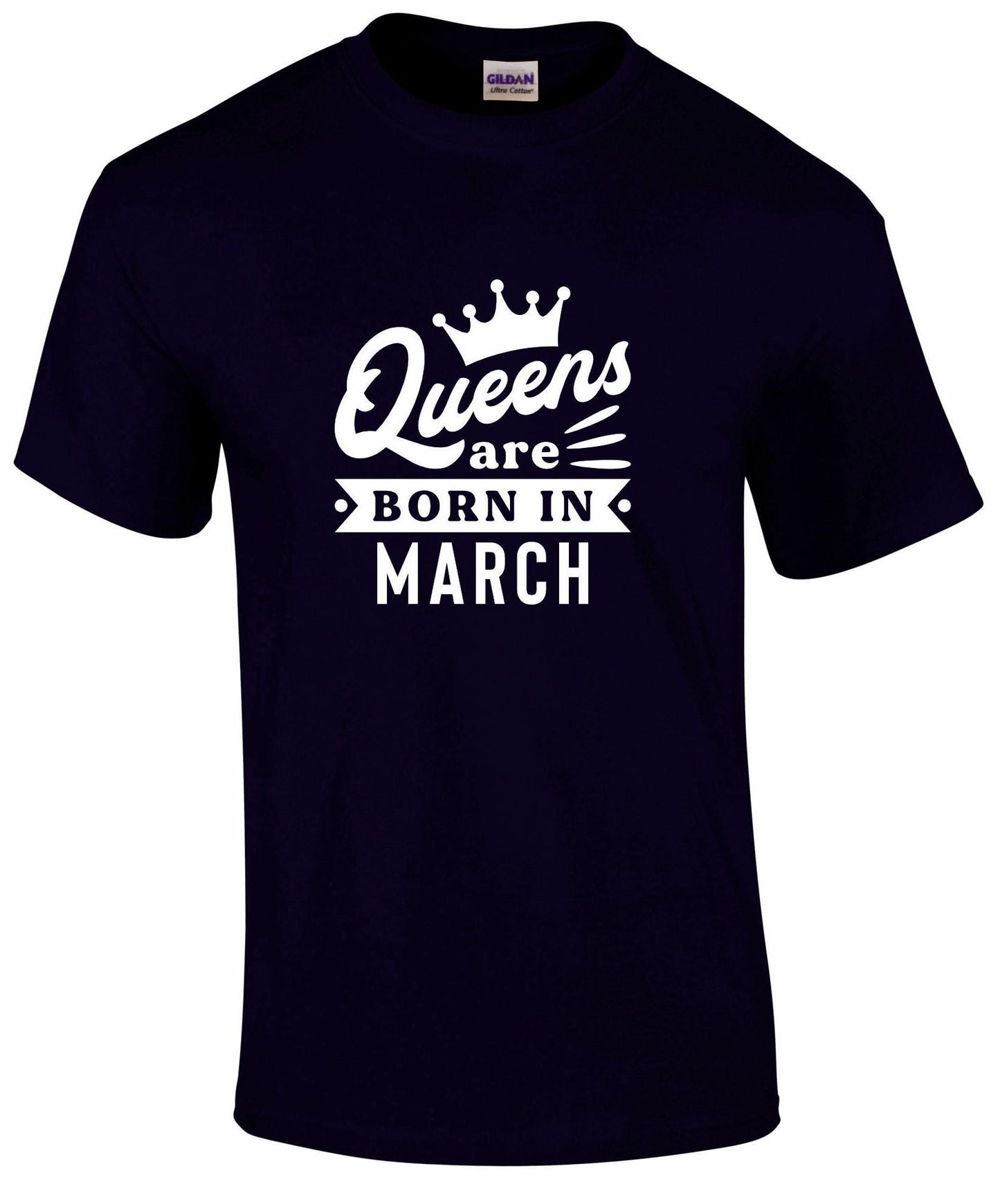 Queens Are Born In March T-shirt
