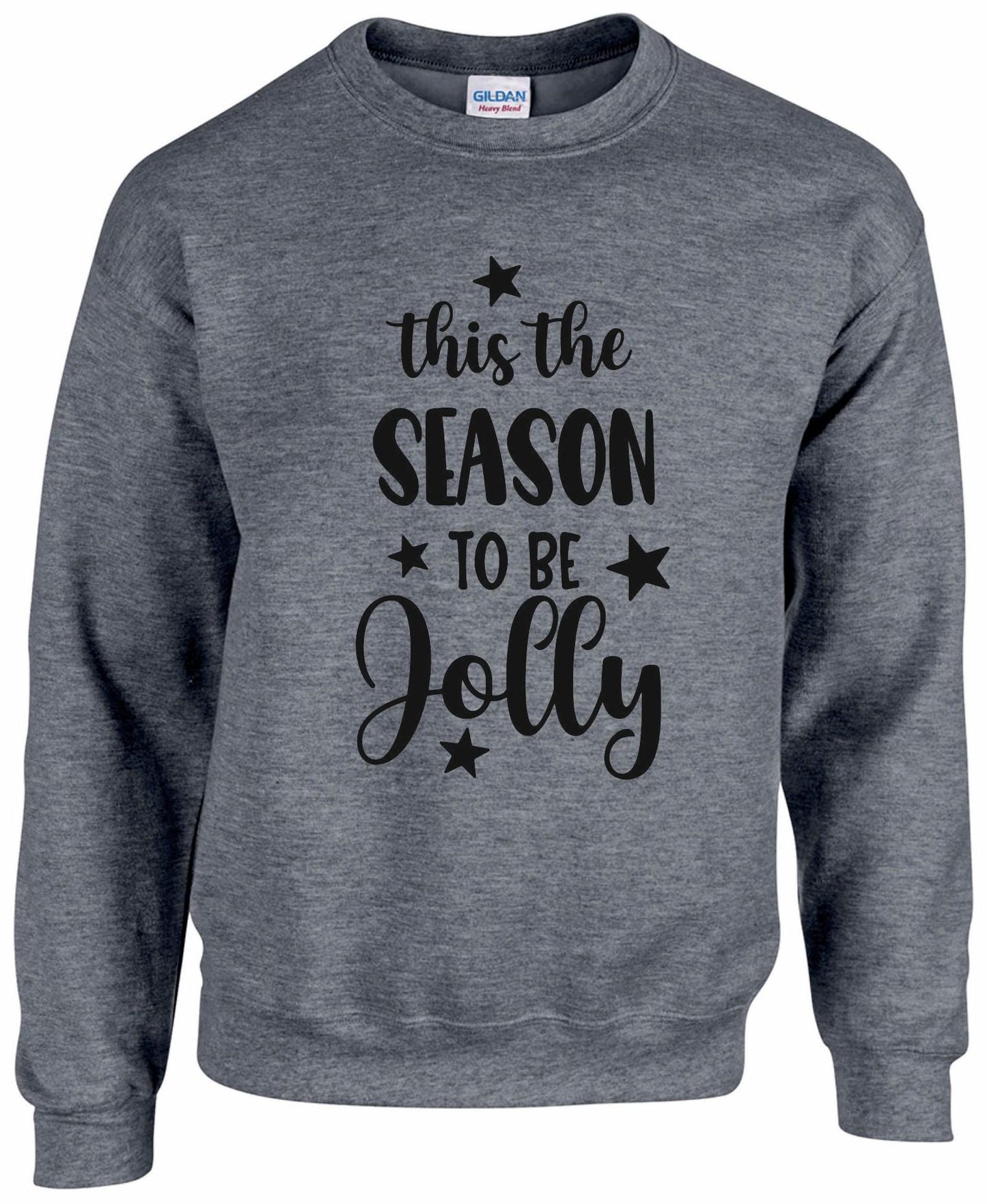 This The Season To Be Jolly Unisex Sweatshirt