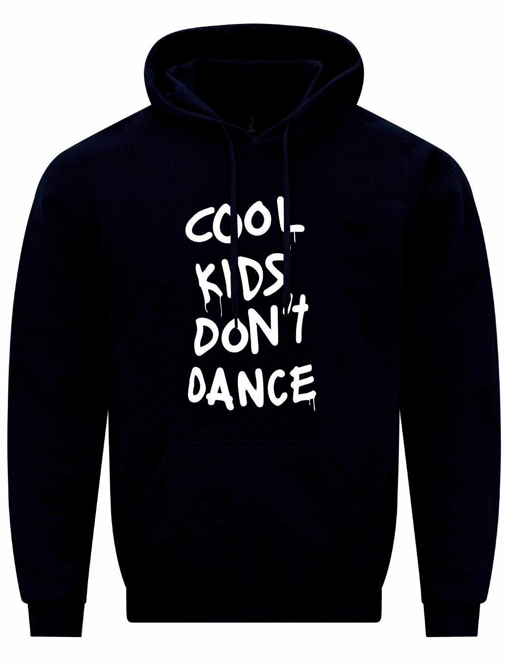 Cool Kids Don't Dance Unisex Hoodie