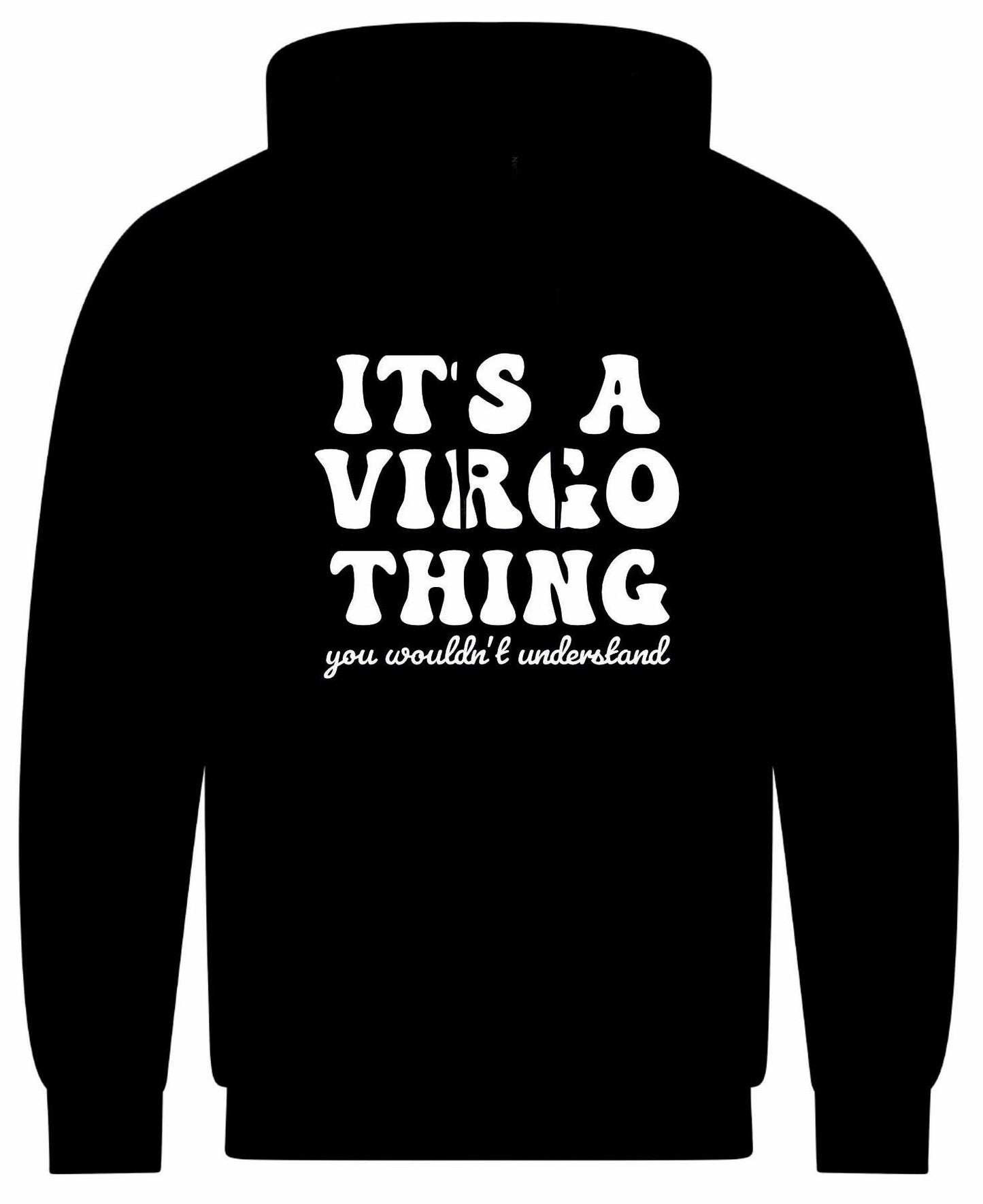 It's A Virgo Thing Unisex Hoodie