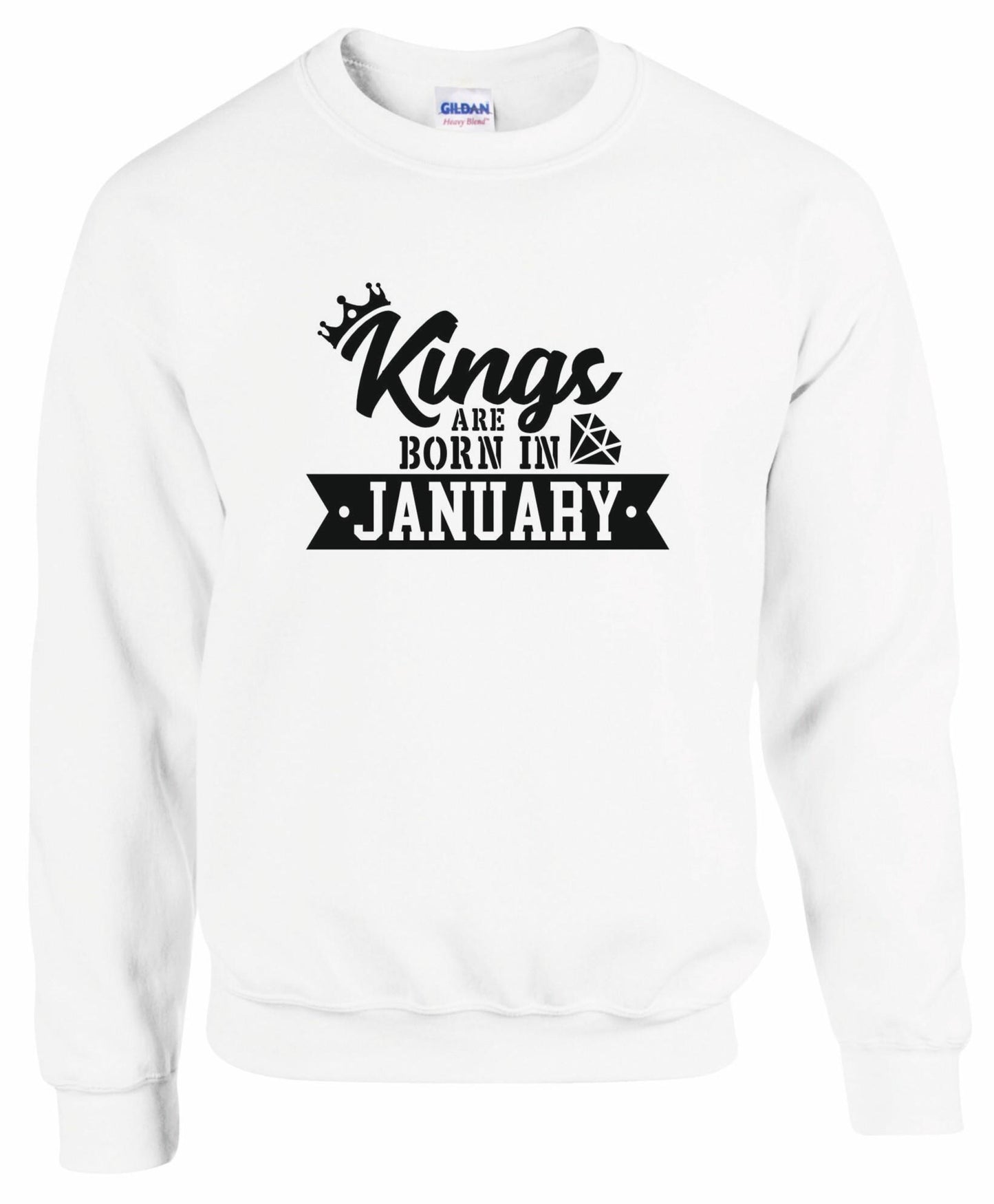King Are Born In January Sweatshirt
