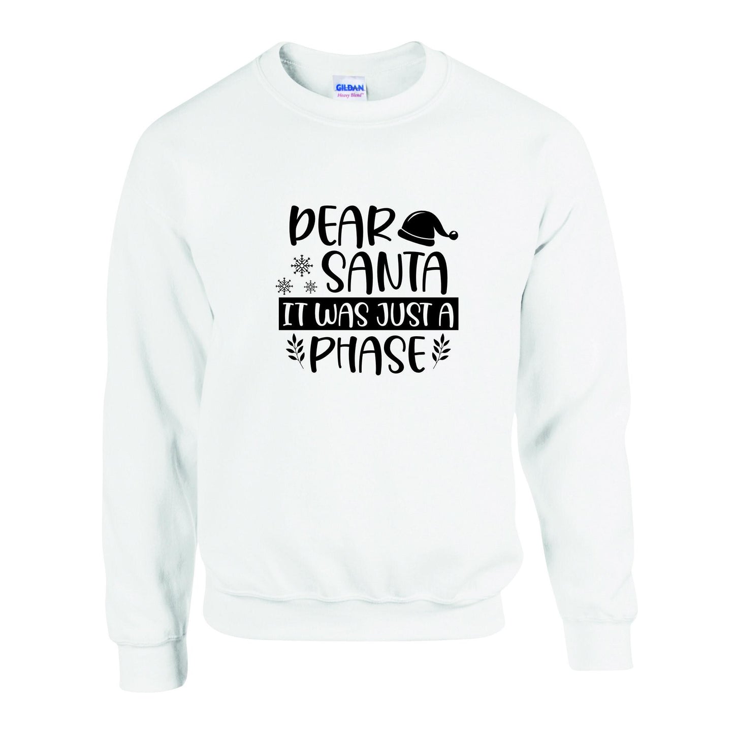 Dear Santa Unisex Sweatshirt