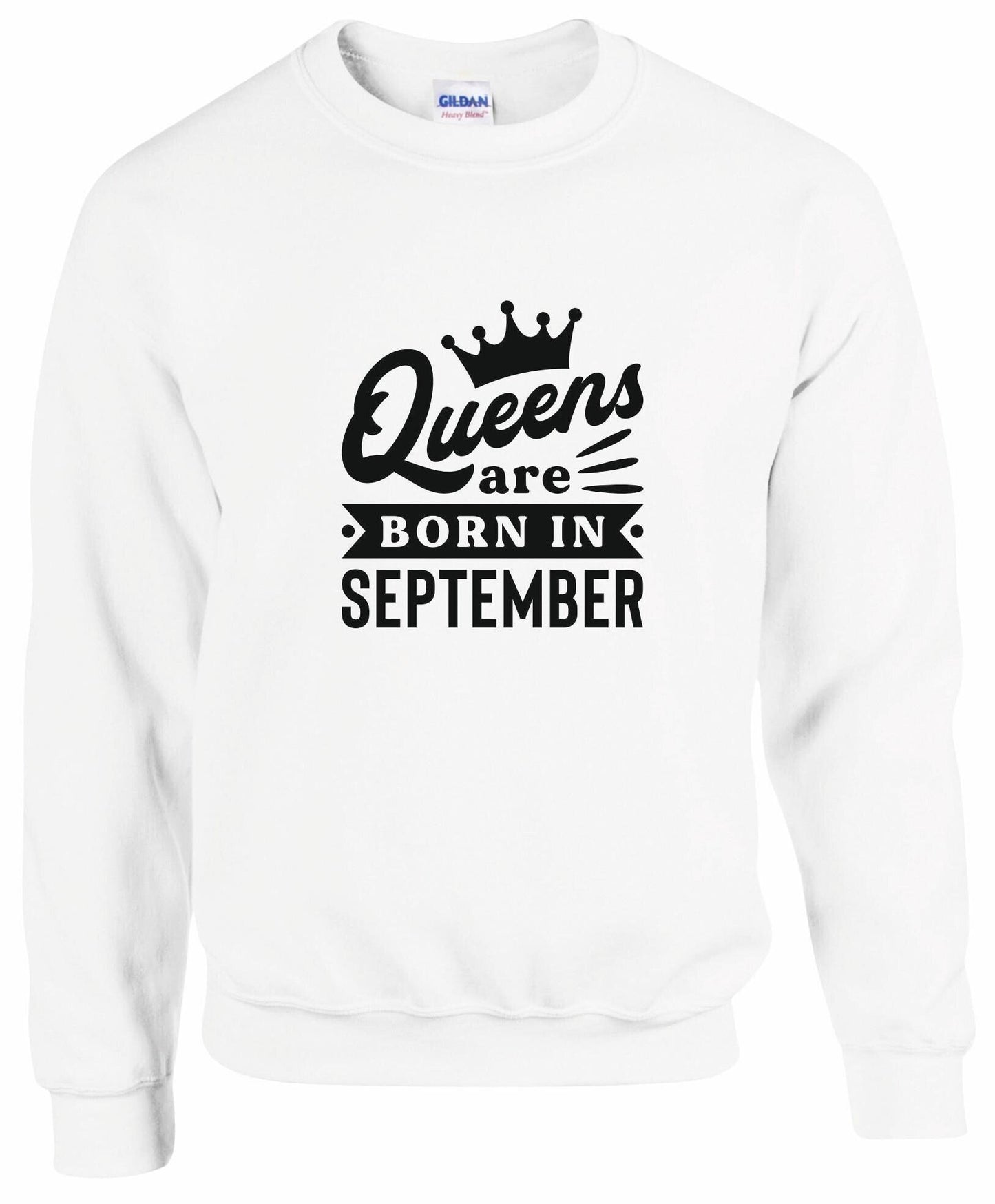 Queens Are Born In September Sweatshirt