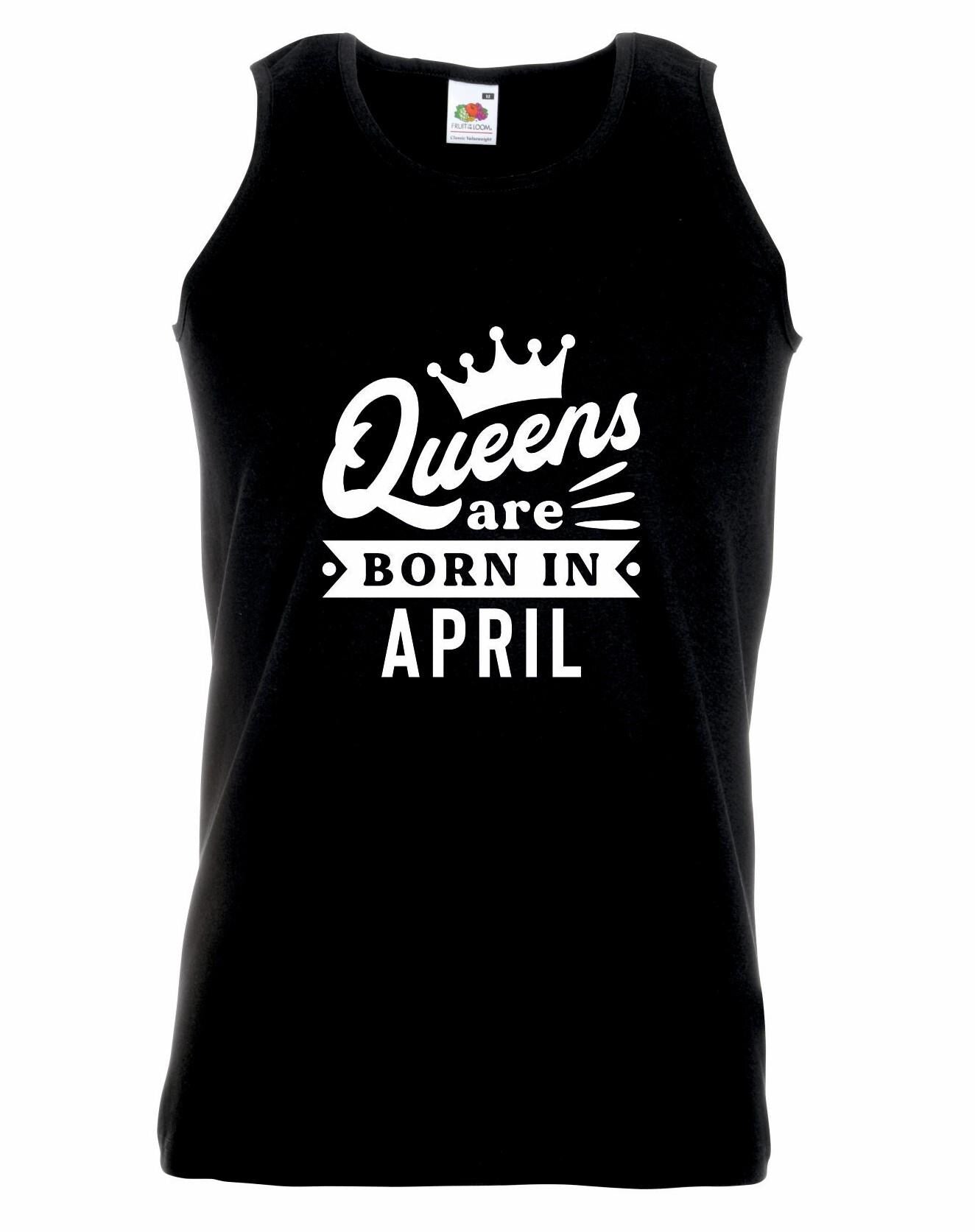 Queens Are Born In April Vest