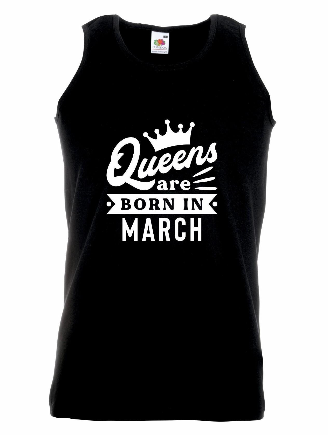 Queens Are Born In March Vest