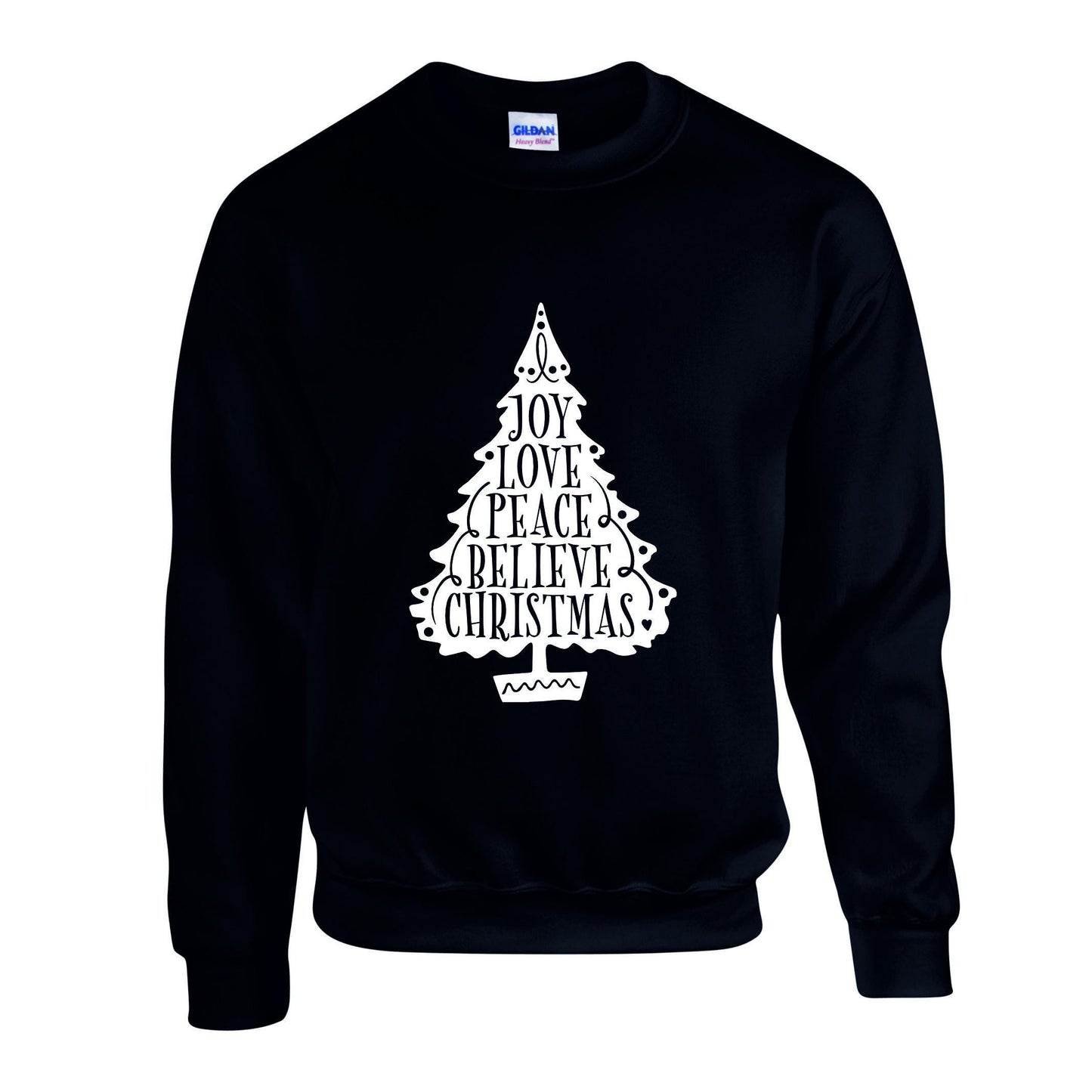 Joy Love Peace Believe Christmas Unisex Sweatshirt