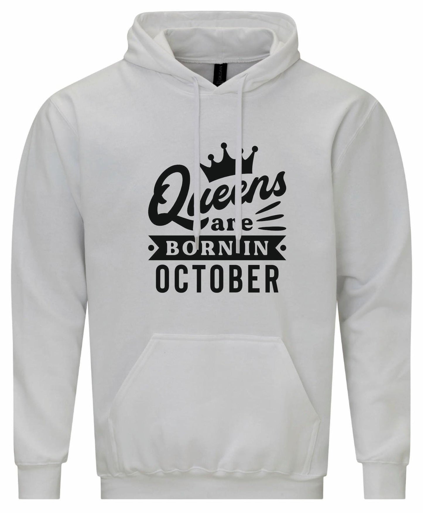Queens Are Born In October Hoodie