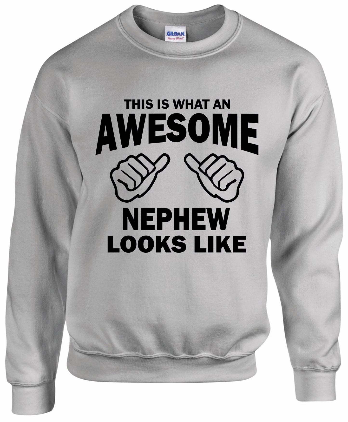 Awesome Nephew Sweatshirt