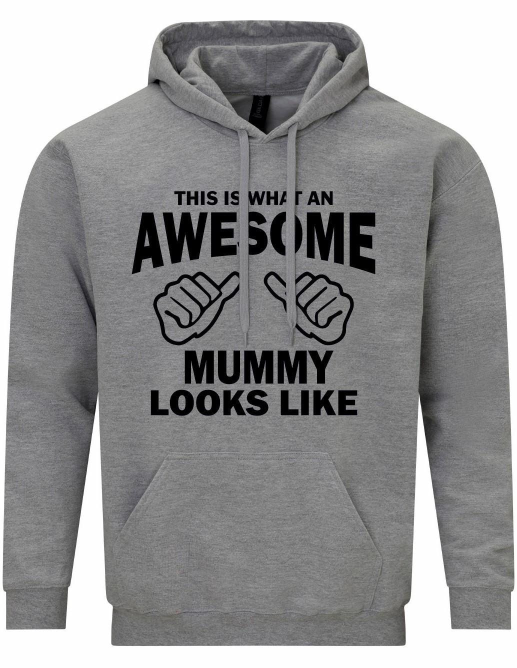 Awesome MUMMY Hoodie