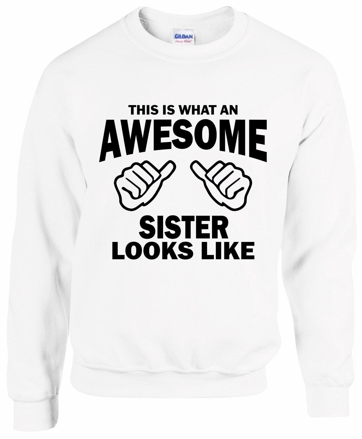 Awesome Sister Sweatshirt