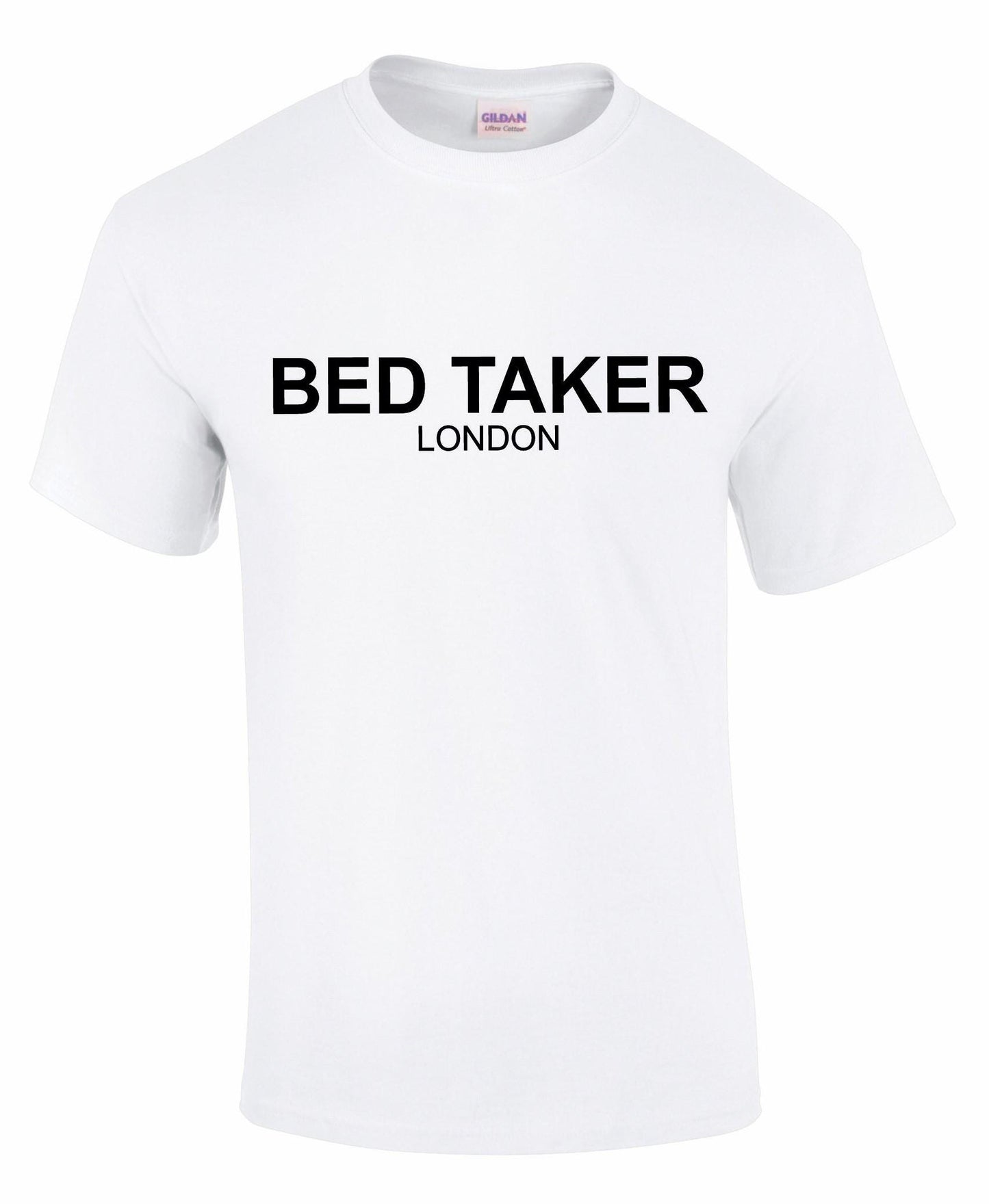 Bed Taker Unisex T-shirt