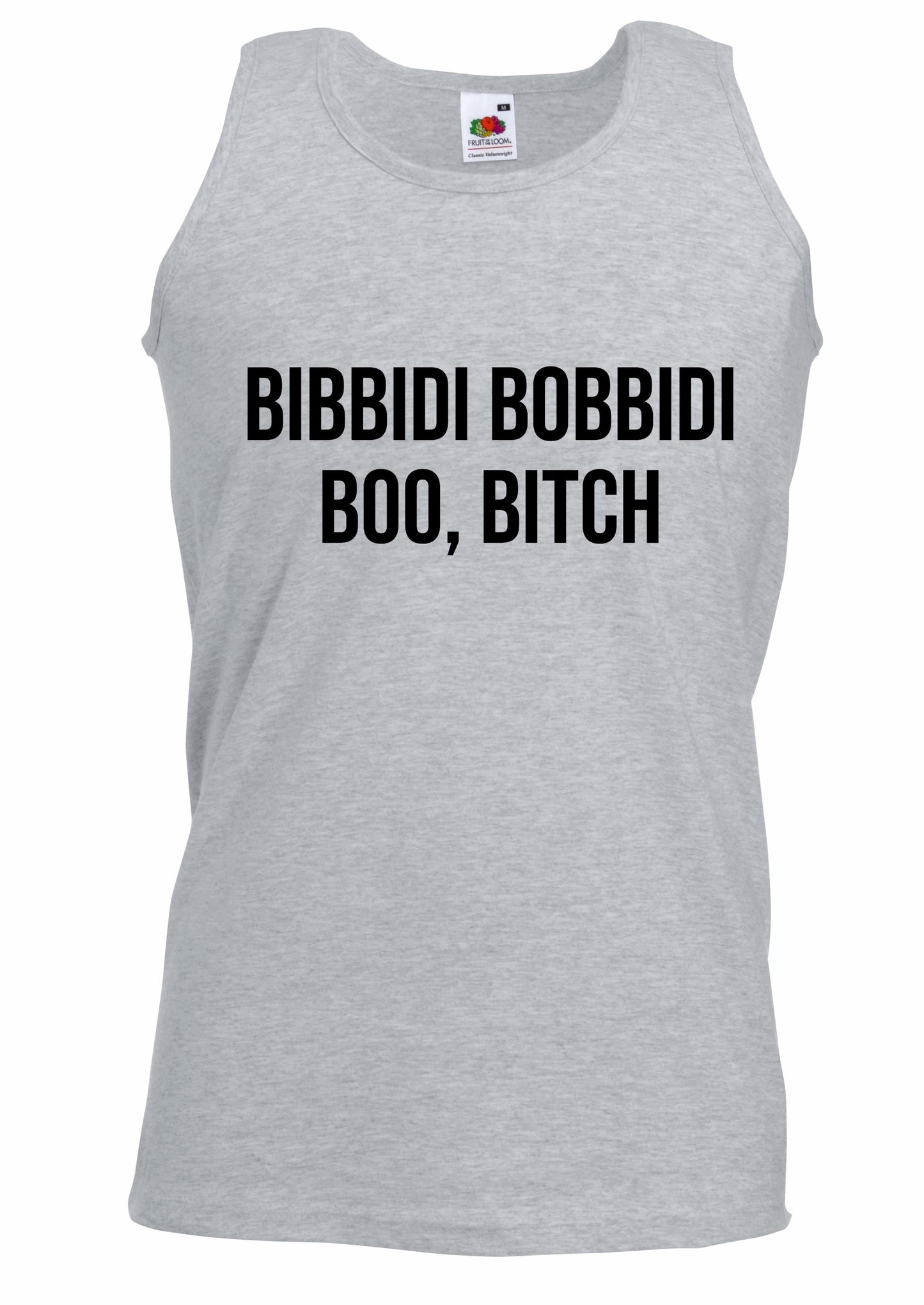 Bibbidi Bobbidi Boo Bitch Unisex Vest