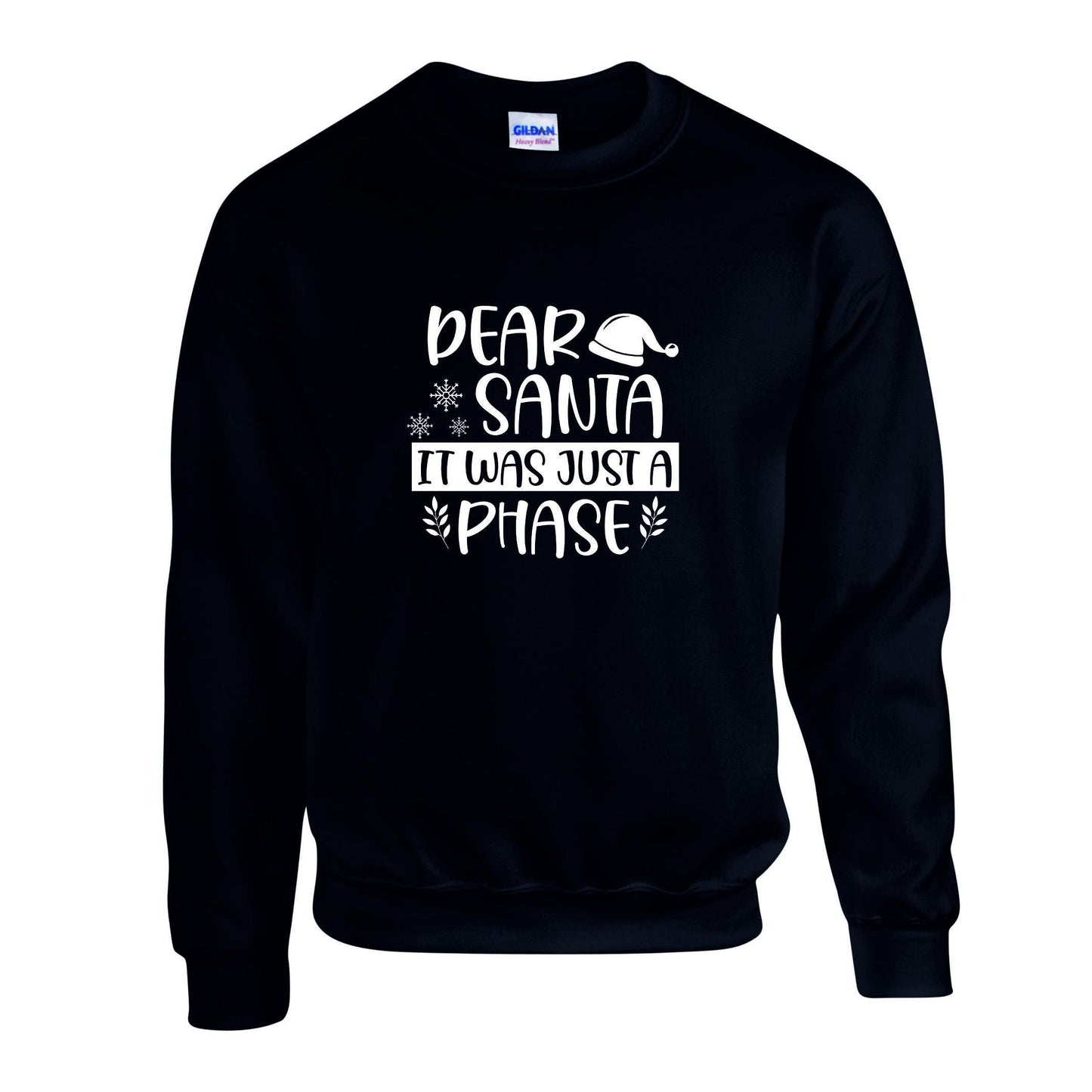 Dear Santa Unisex Sweatshirt
