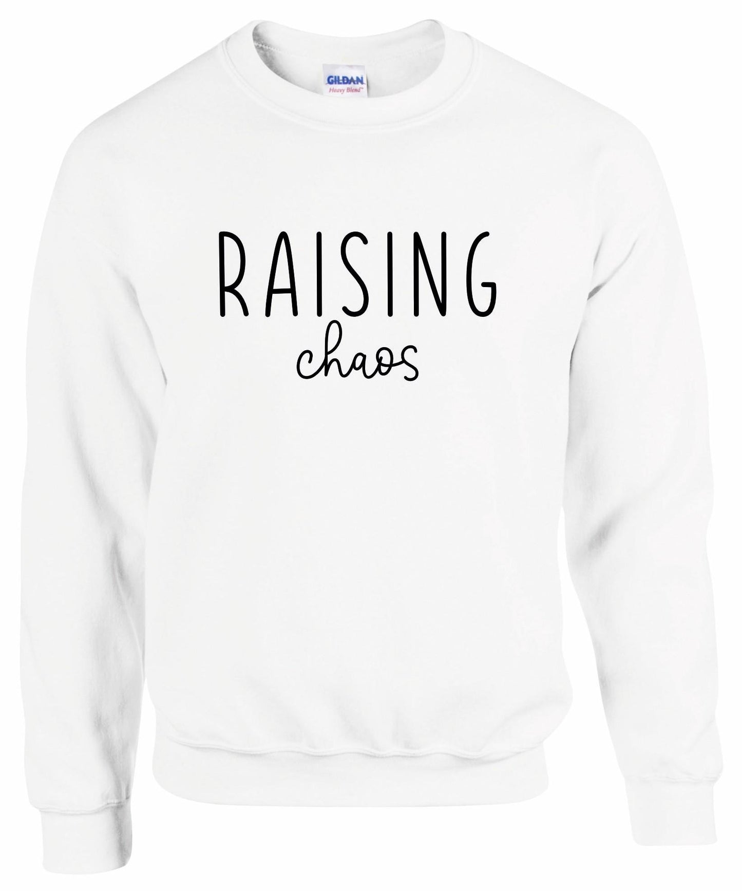 Raising Chaos Sweatshirt